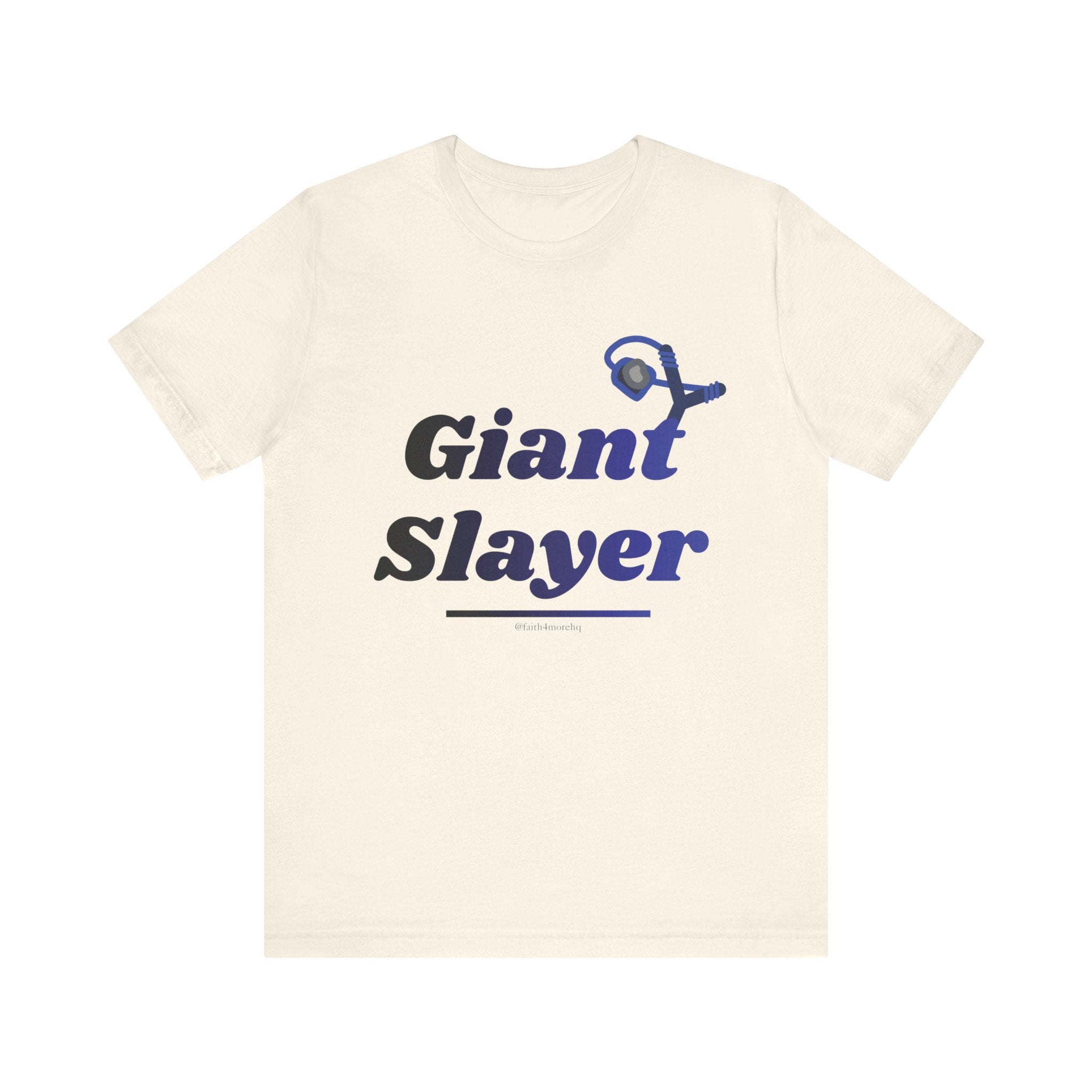 Giant Slayer II — Unisex Jersey Tee Faith 4 More HQ
