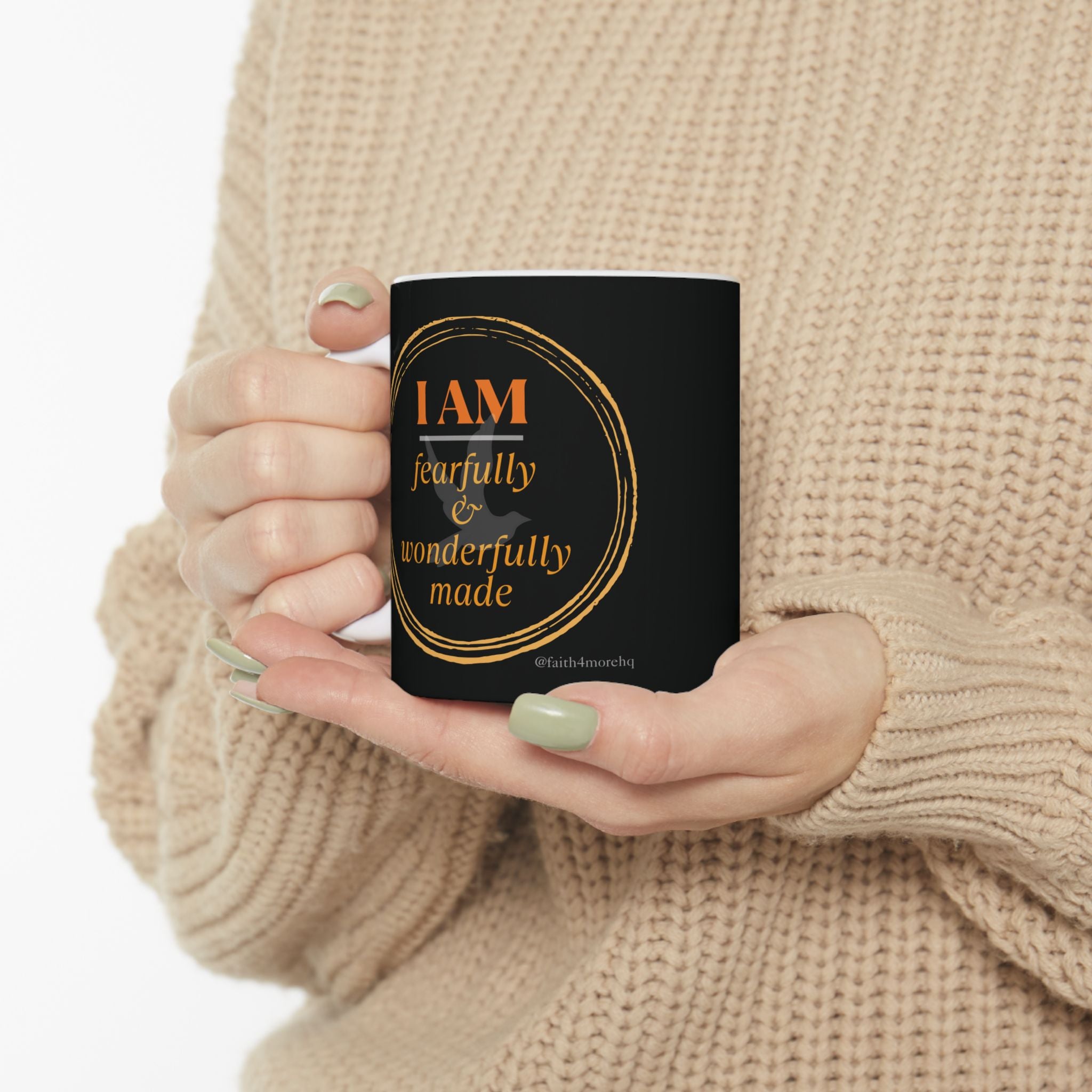 I AM fearfully & wonderfully made II - 11oz White Mug Faith 4 More HQ