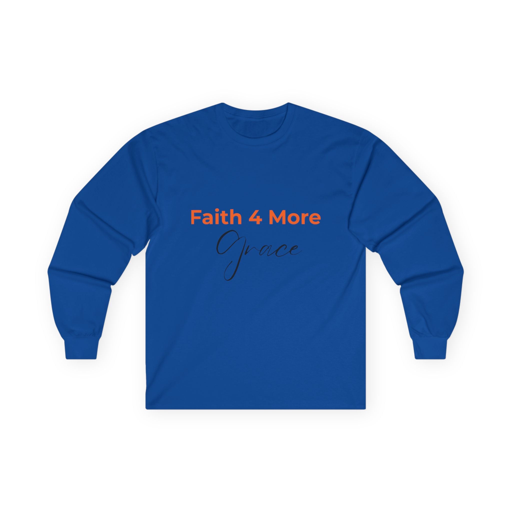 Faith 4 More Grace - Unisex Ultra Cotton Long Sleeve Tee Faith 4 More HQ