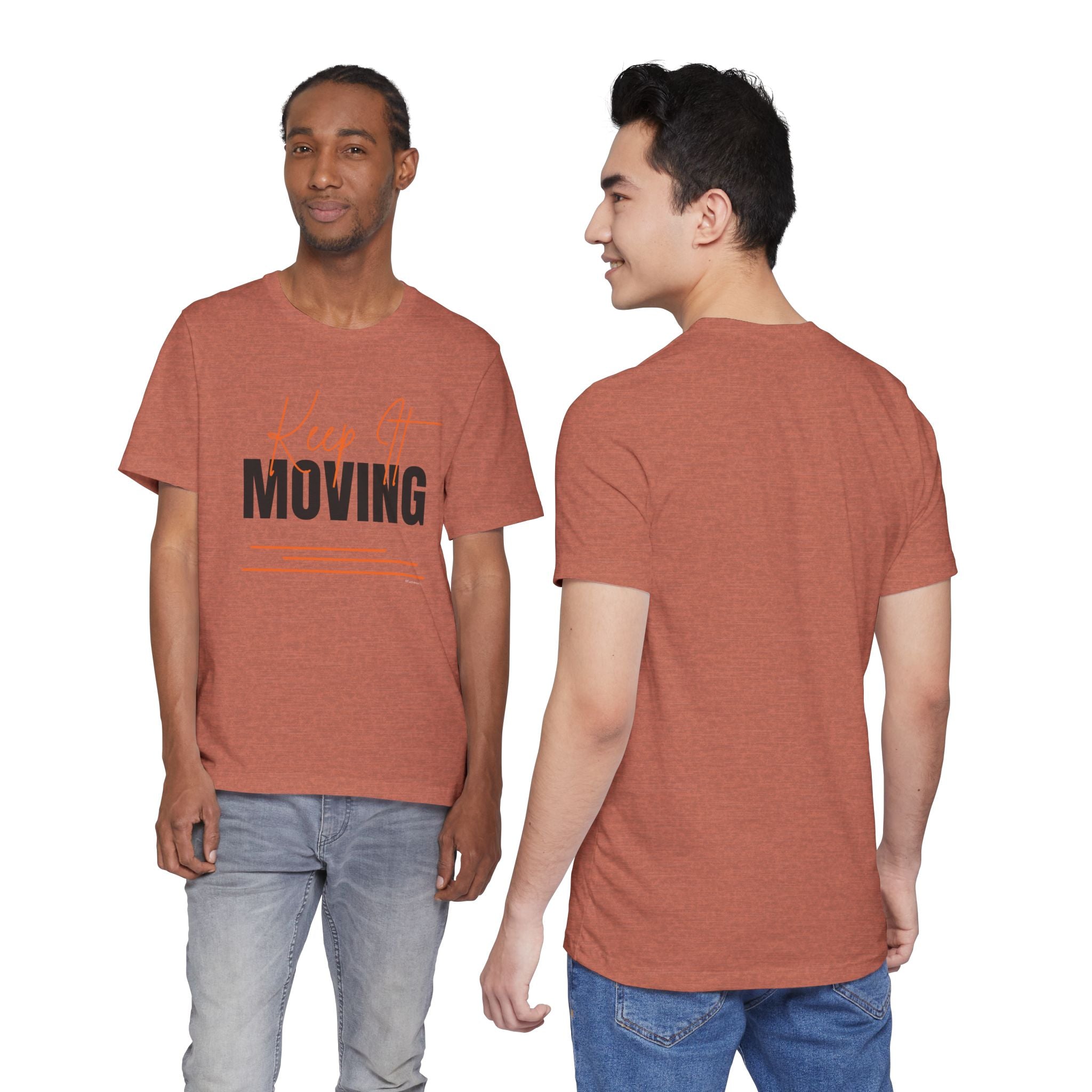 Keep It Moving — Unisex Jersey Tee  Faith 4 More HQ