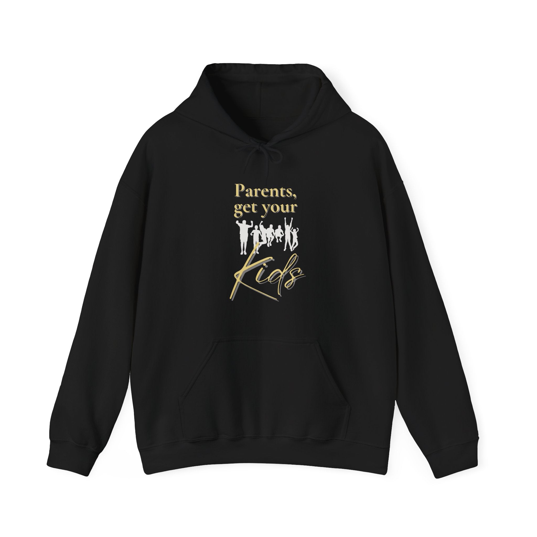 Parents Get Your Kids II — Unisex Hooded Sweatshirt Faith 4 More HQ