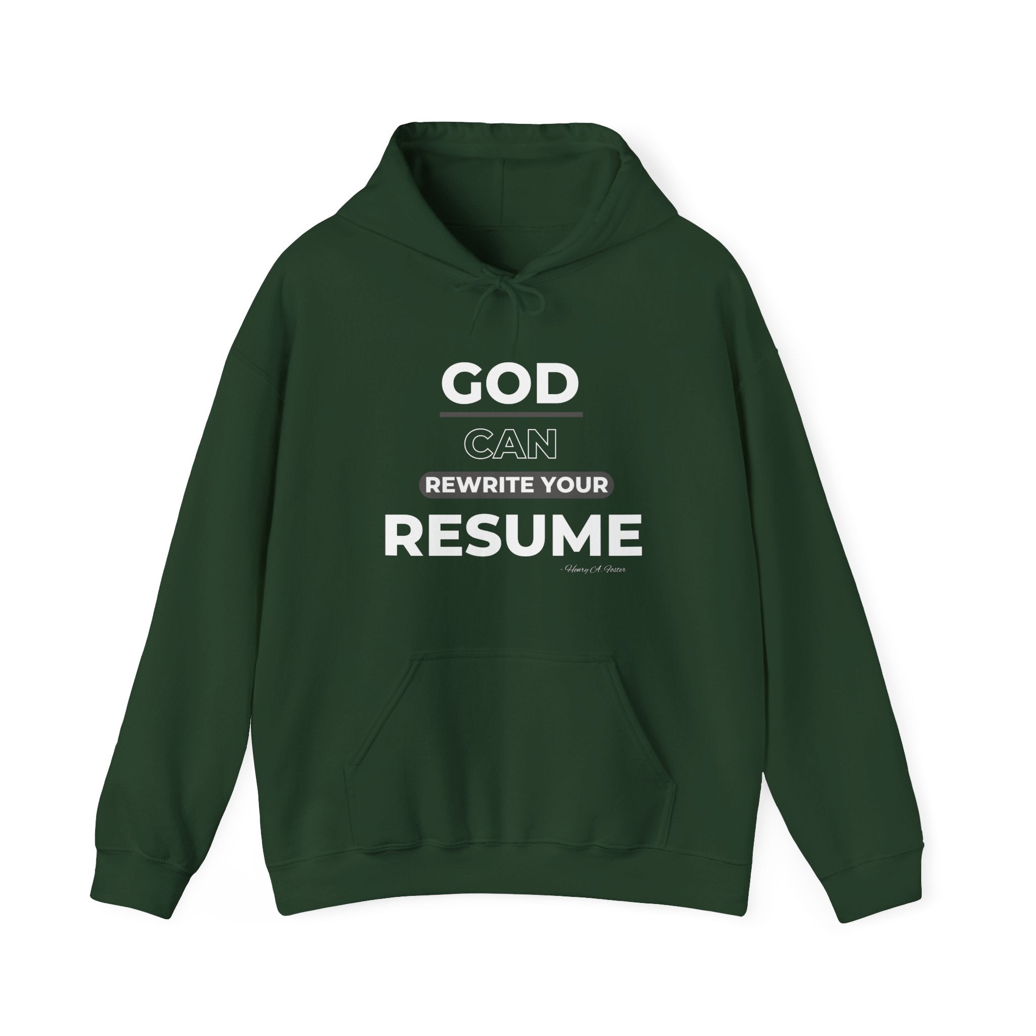 God can rewrite your resume — Unisex Hooded Sweatshirt Faith 4 More HQ