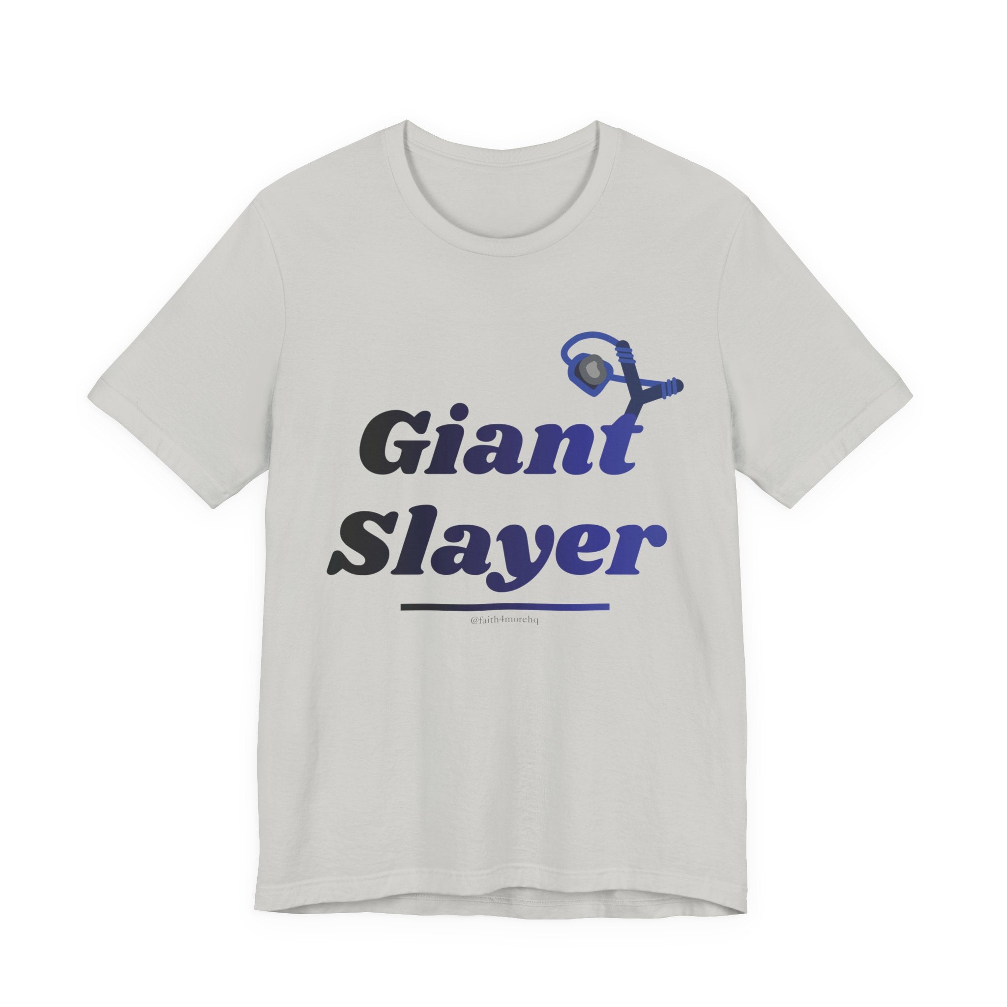 Giant Slayer II — Unisex Jersey Tee Faith 4 More HQ