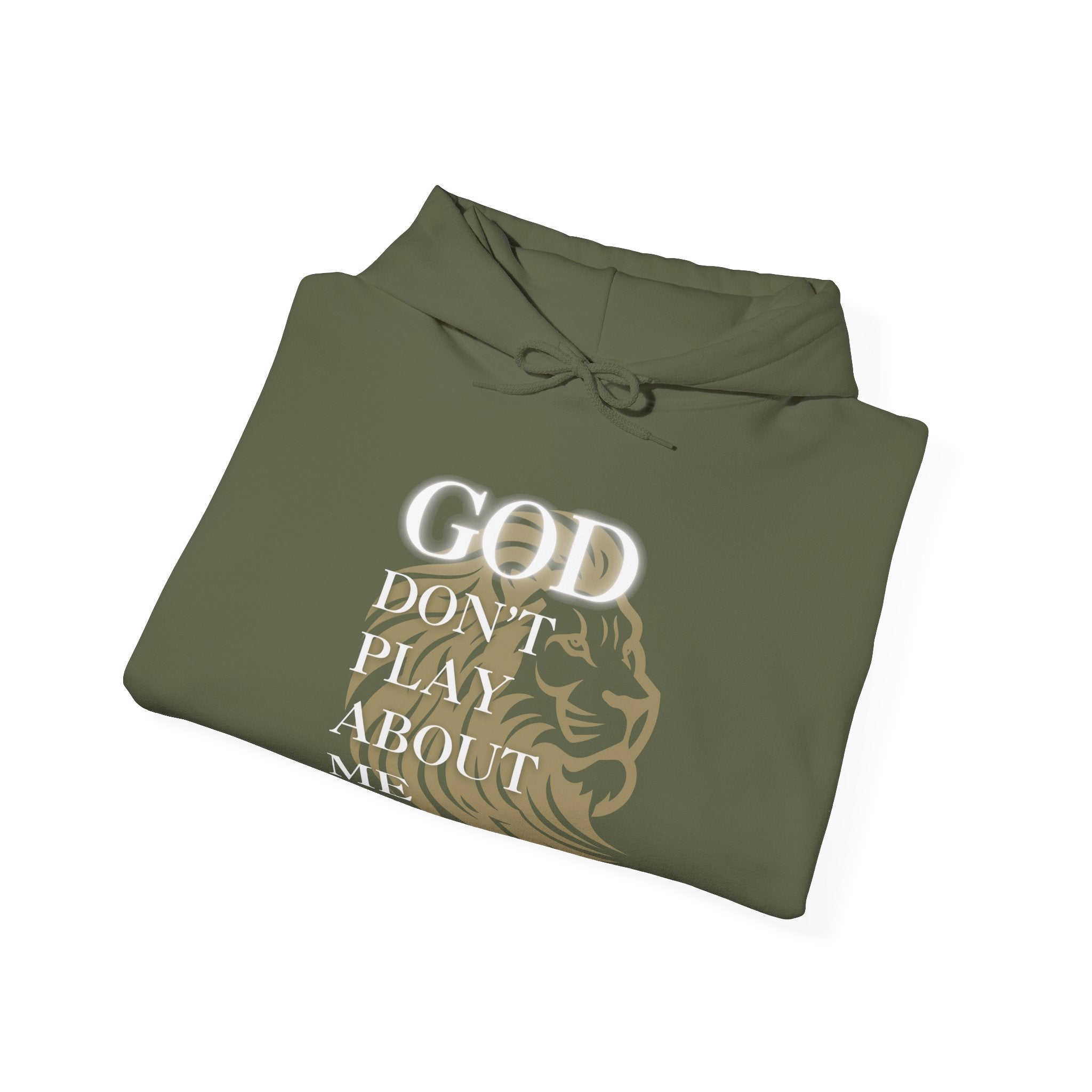 God Don't Play About Me I — Unisex Hooded Sweatshirt Faith 4 More HQ