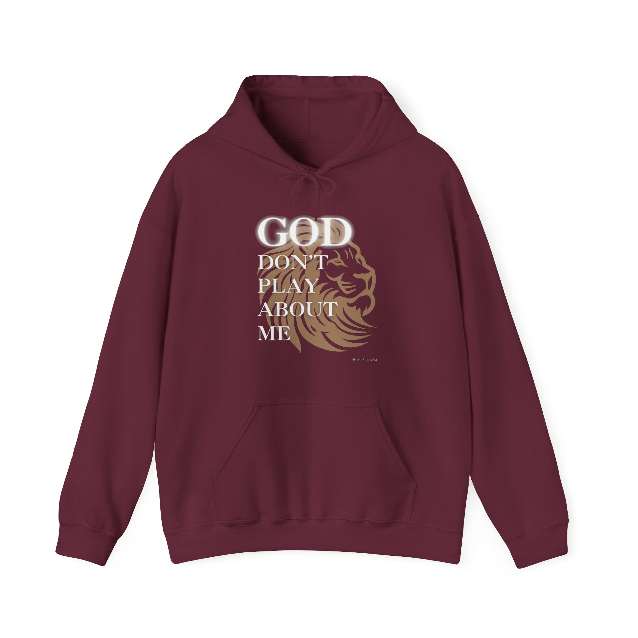 God Don't Play About Me I — Unisex Hooded Sweatshirt Faith 4 More HQ