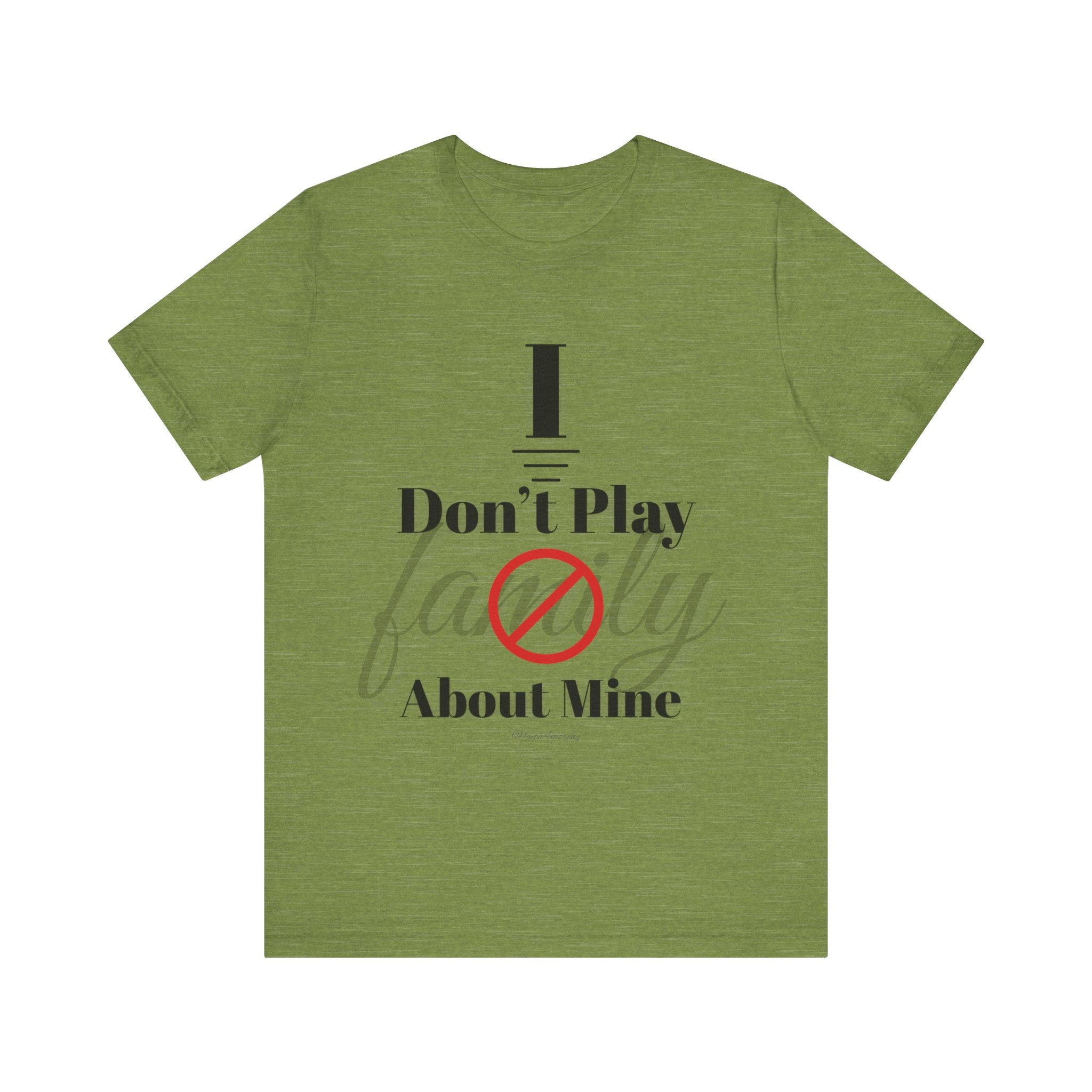 I don't play about mine — Unisex Jersey Tee Faith 4 More HQ