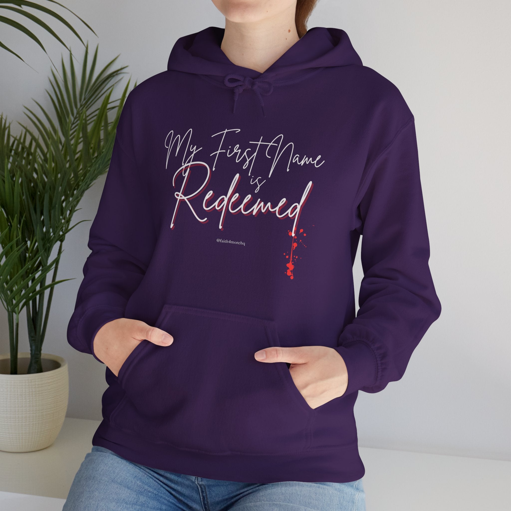 My 1st Name is Redeemed II — Unisex Hooded Sweatshirt Faith 4 More HQ