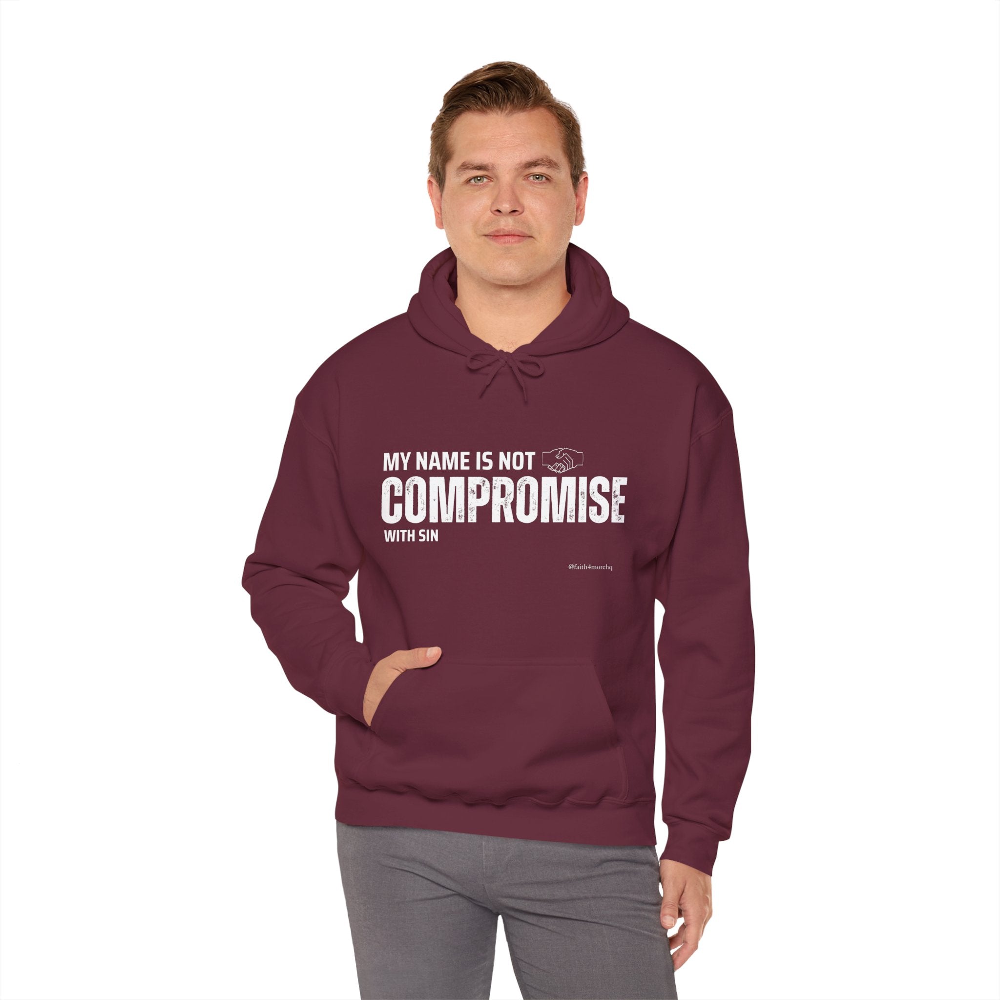 My Name is Not Compromise II — Unisex Hooded Sweatshirt Faith 4 More HQ