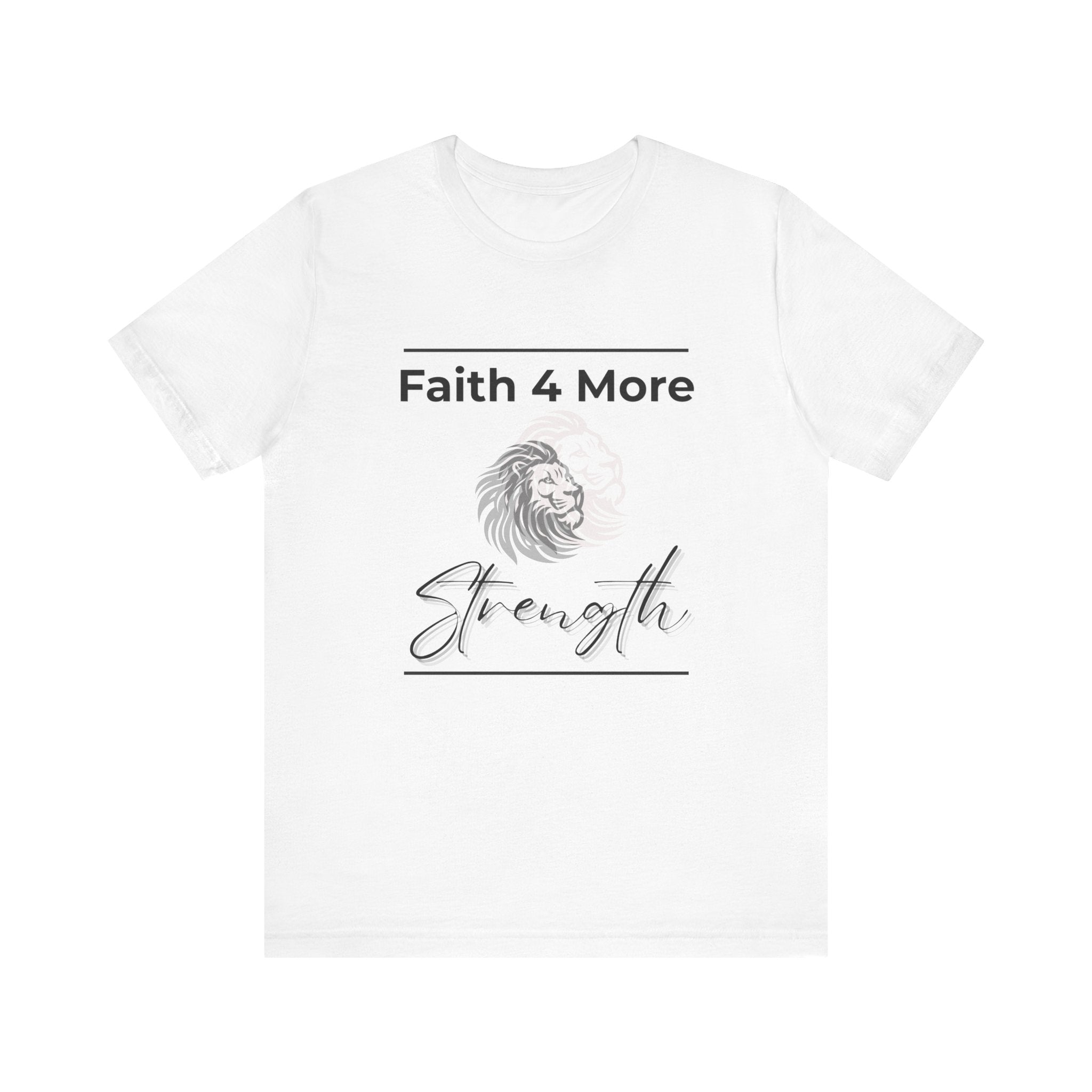 Faith 4 More Strength I — Unisex Jersey Tee  Faith 4 More HQ