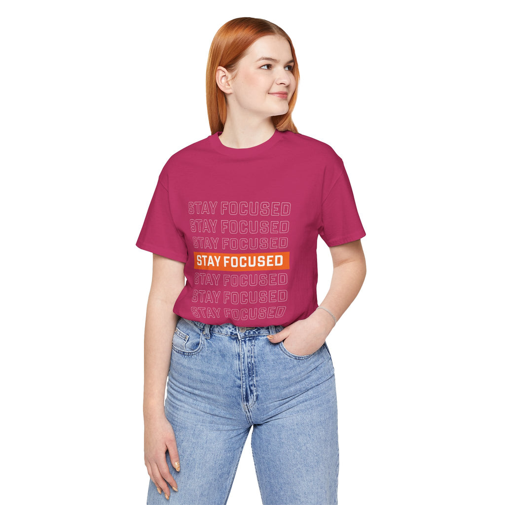 Stay Focused — Unisex Jersey Tee Faith 4 More HQ