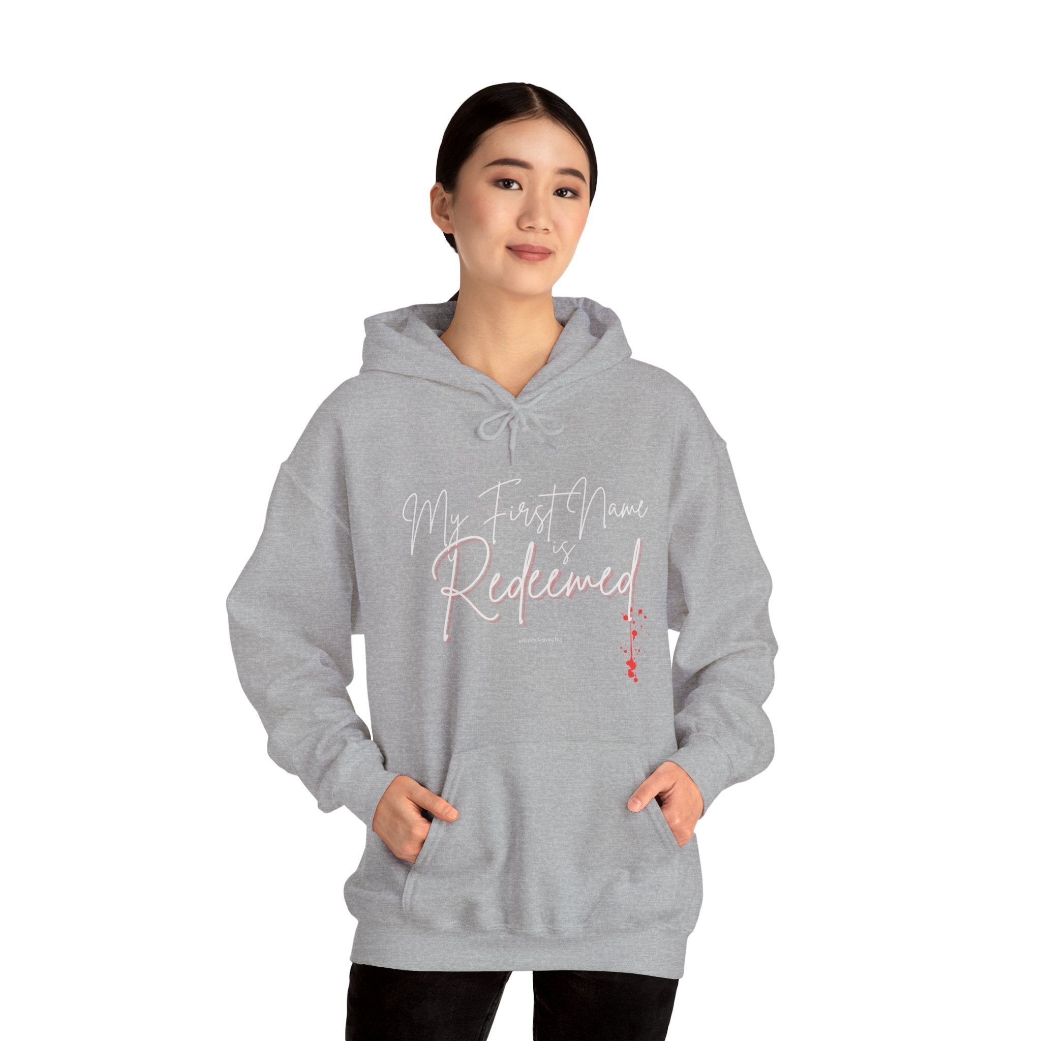 My 1st Name is Redeemed II — Unisex Hooded Sweatshirt Faith 4 More HQ