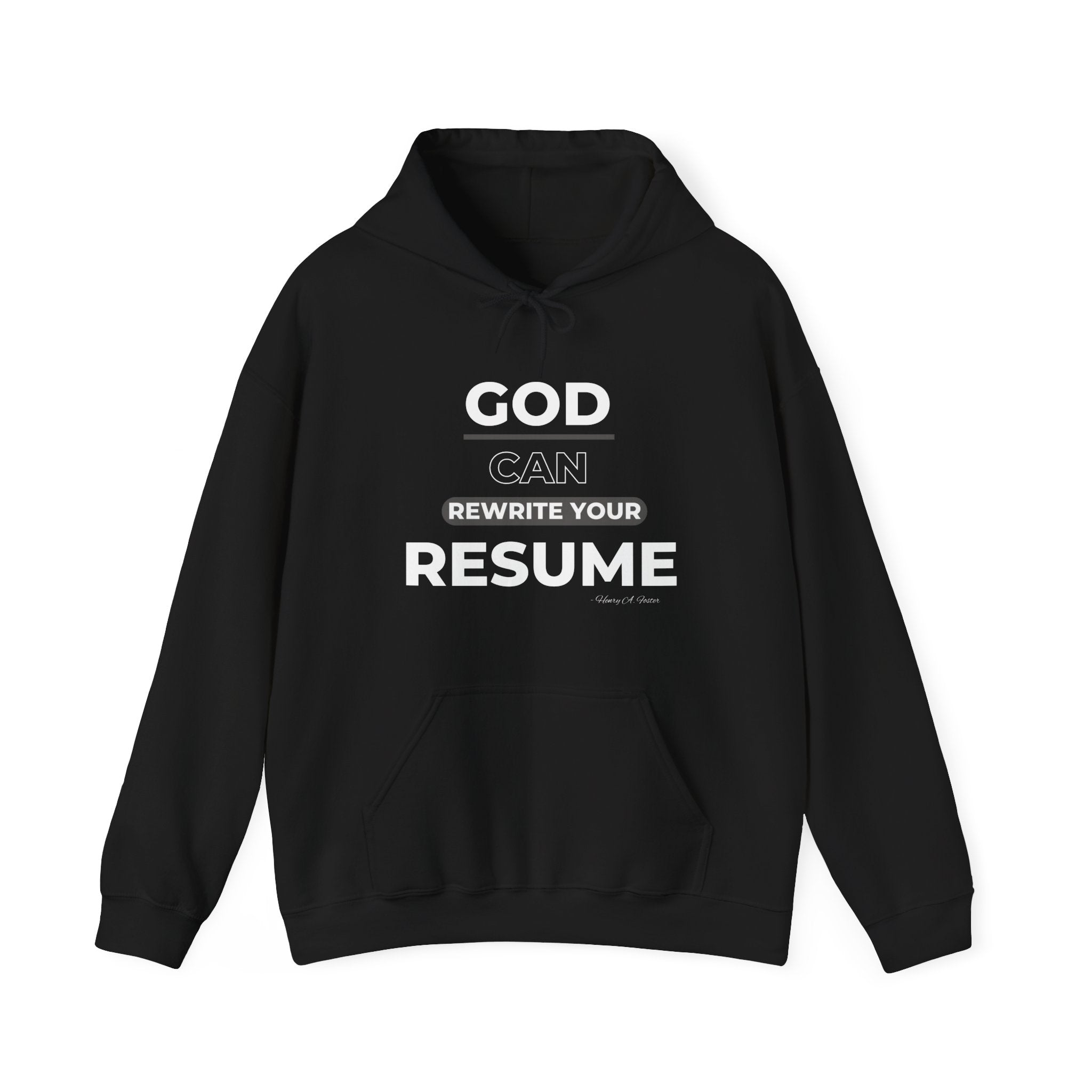 God can rewrite your resume — Unisex Hooded Sweatshirt Faith 4 More HQ