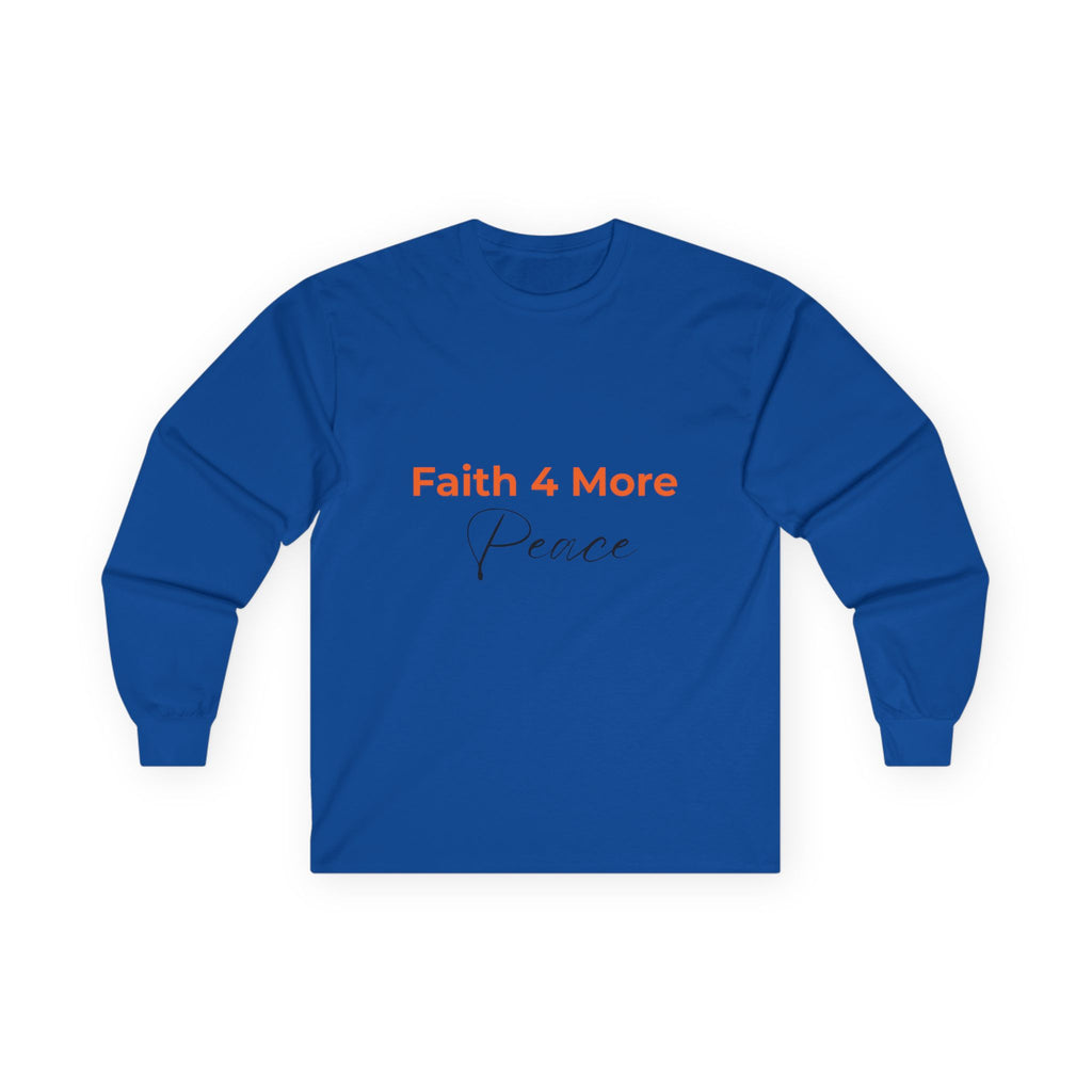 Faith 4 More Peace - Unisex Ultra Cotton Long Sleeve Tee Faith 4 More HQ