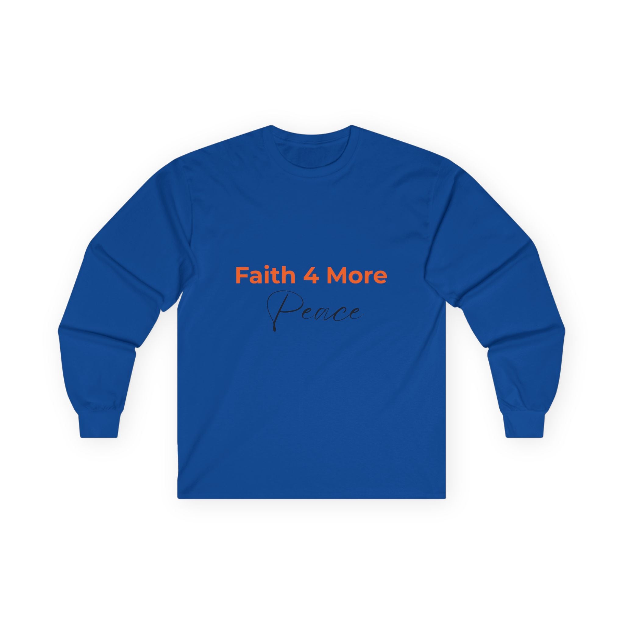 Faith 4 More Peace - Unisex Ultra Cotton Long Sleeve Tee Faith 4 More HQ