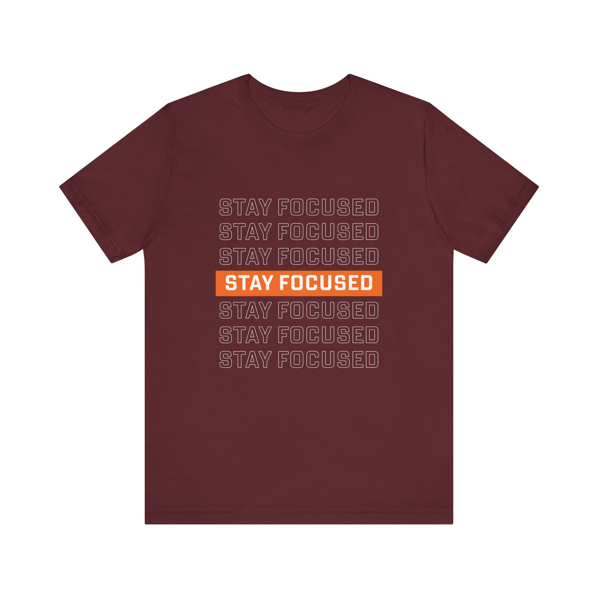 Stay Focused — Unisex Jersey Tee Faith 4 More HQ