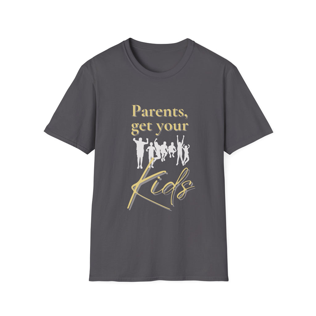 Parents Get Your Kids II — Unisex Softstyle T-Shirt  Faith 4 More HQ