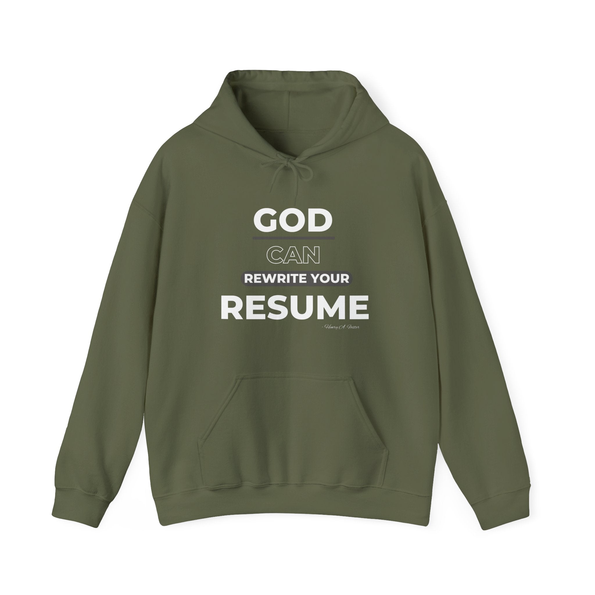 God can rewrite your resume — Unisex Hooded Sweatshirt Faith 4 More HQ