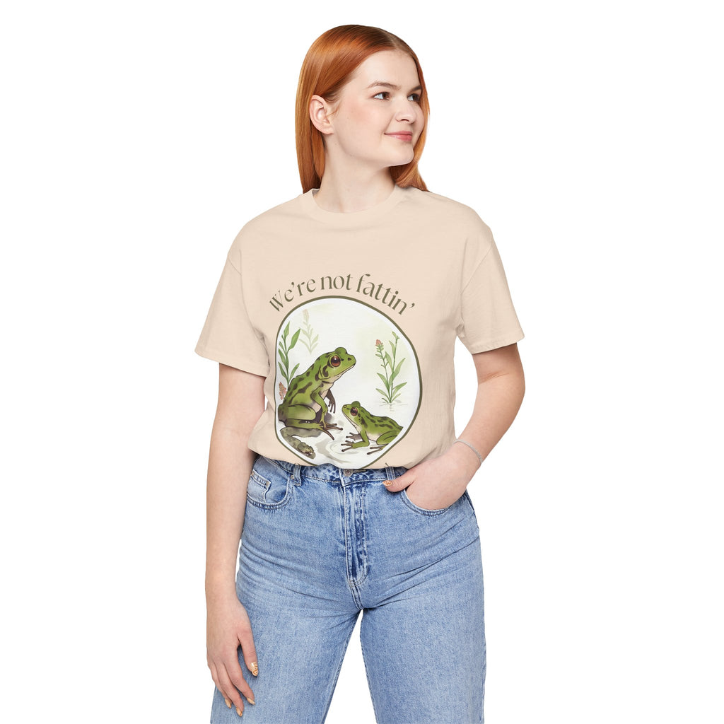 We're not fattin' frogs for snakes — Unisex Jersey Tee  Faith 4 More HQ