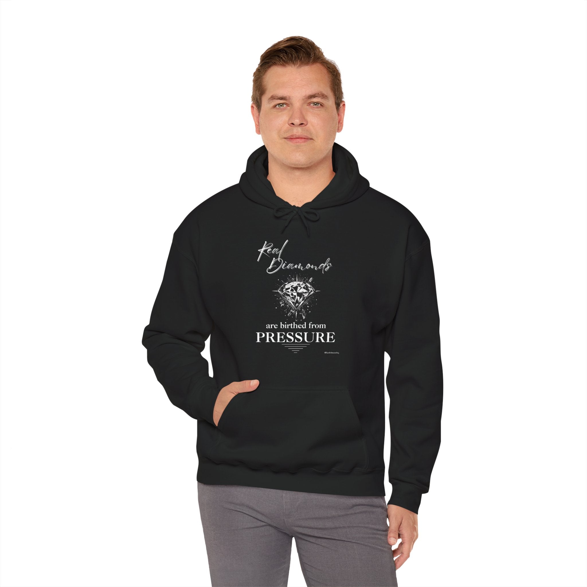 Real Diamonds are birthed from PRESSURE I — Unisex Hooded Sweatshirt Faith 4 More HQ