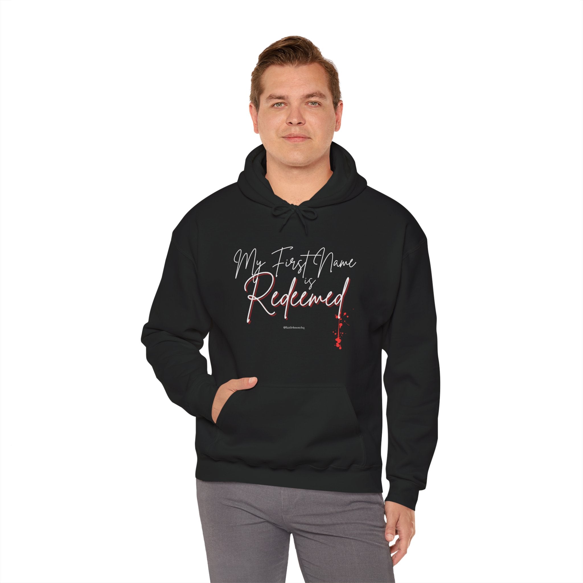 My 1st Name is Redeemed II — Unisex Hooded Sweatshirt Faith 4 More HQ