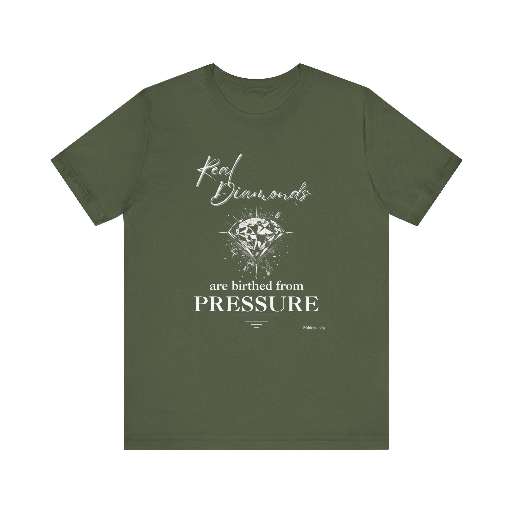 Real Diamonds are birthed from PRESSURE II — Unisex Jersey Tee  Faith 4 More HQ