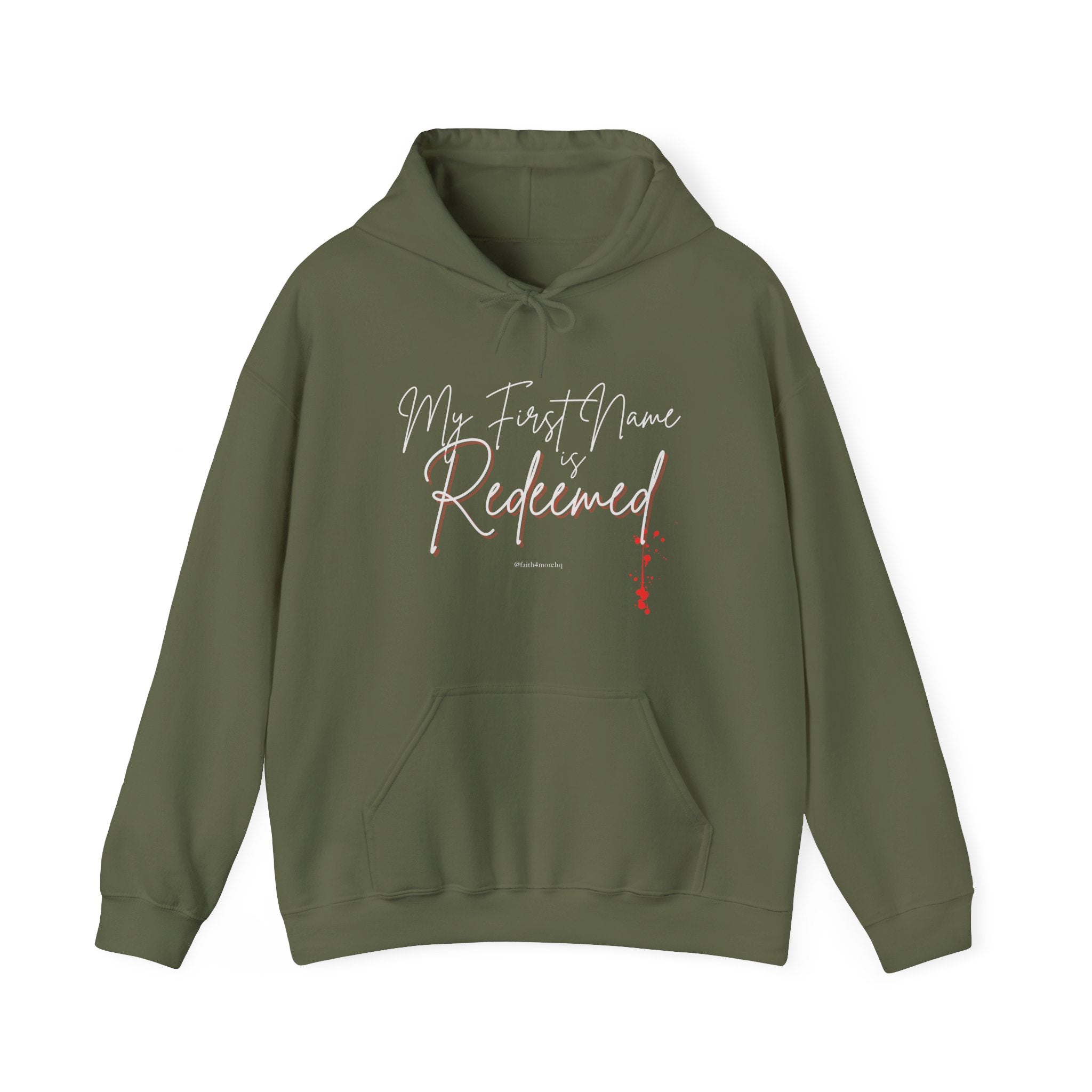 My 1st Name is Redeemed II — Unisex Hooded Sweatshirt Faith 4 More HQ