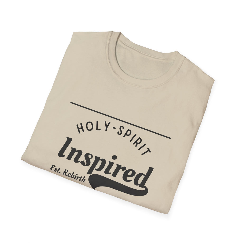 Holy-Spirit Inspired Est Rebirth II — Unisex T-Shirt  Faith 4 More HQ