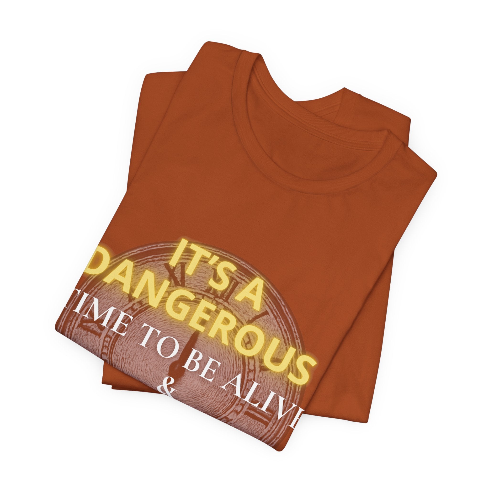 It's a dangerous time — Unisex Jersey Tee Faith 4 More HQ