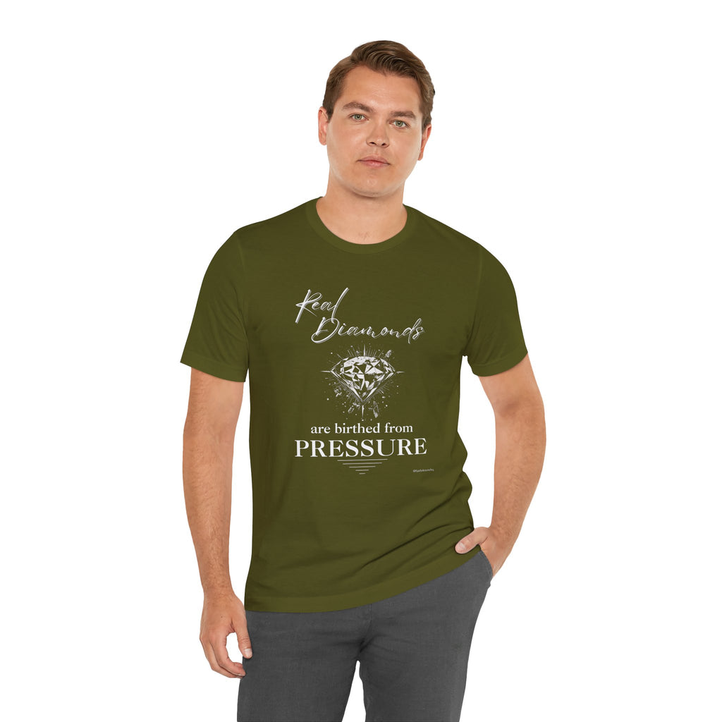 Real Diamonds are birthed from PRESSURE II — Unisex Jersey Tee  Faith 4 More HQ