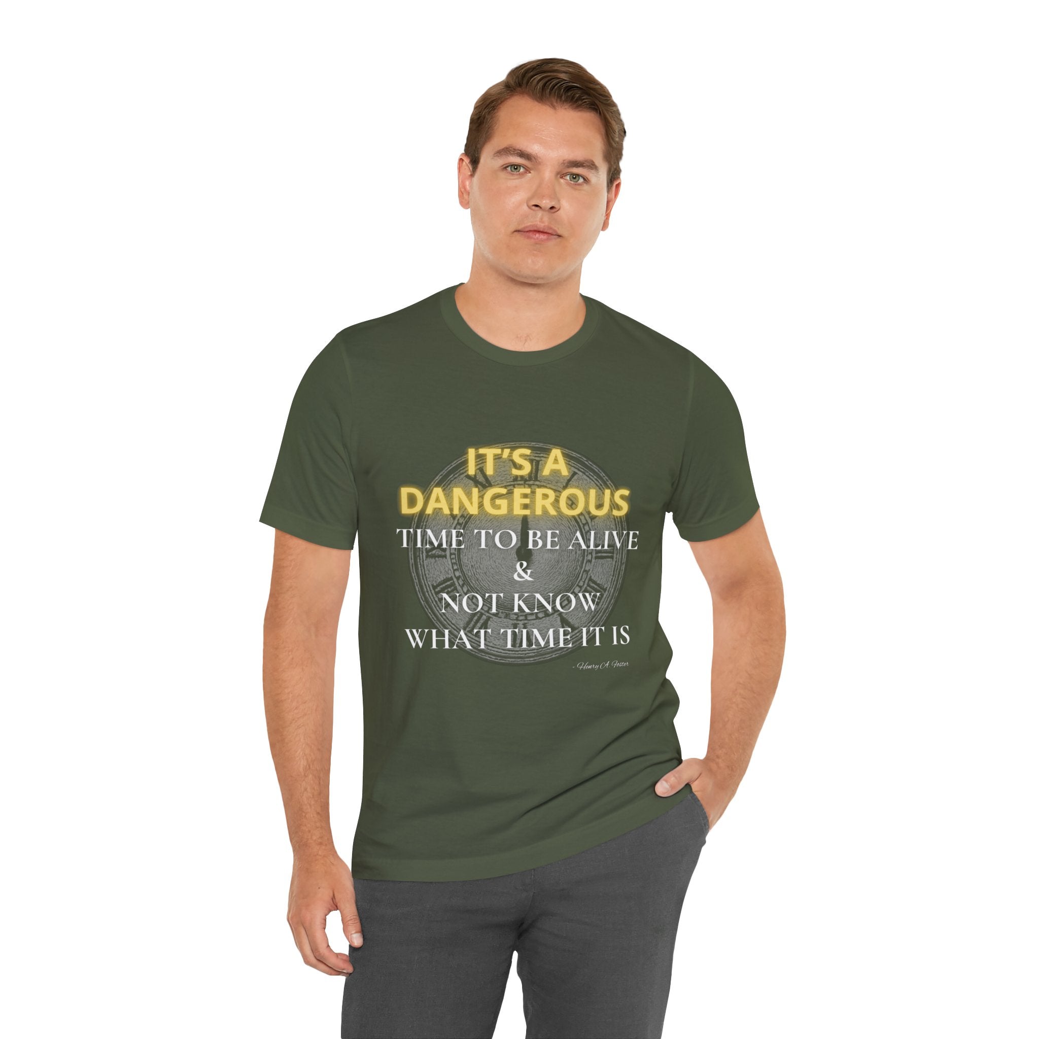 It's a dangerous time — Unisex Jersey Tee Faith 4 More HQ