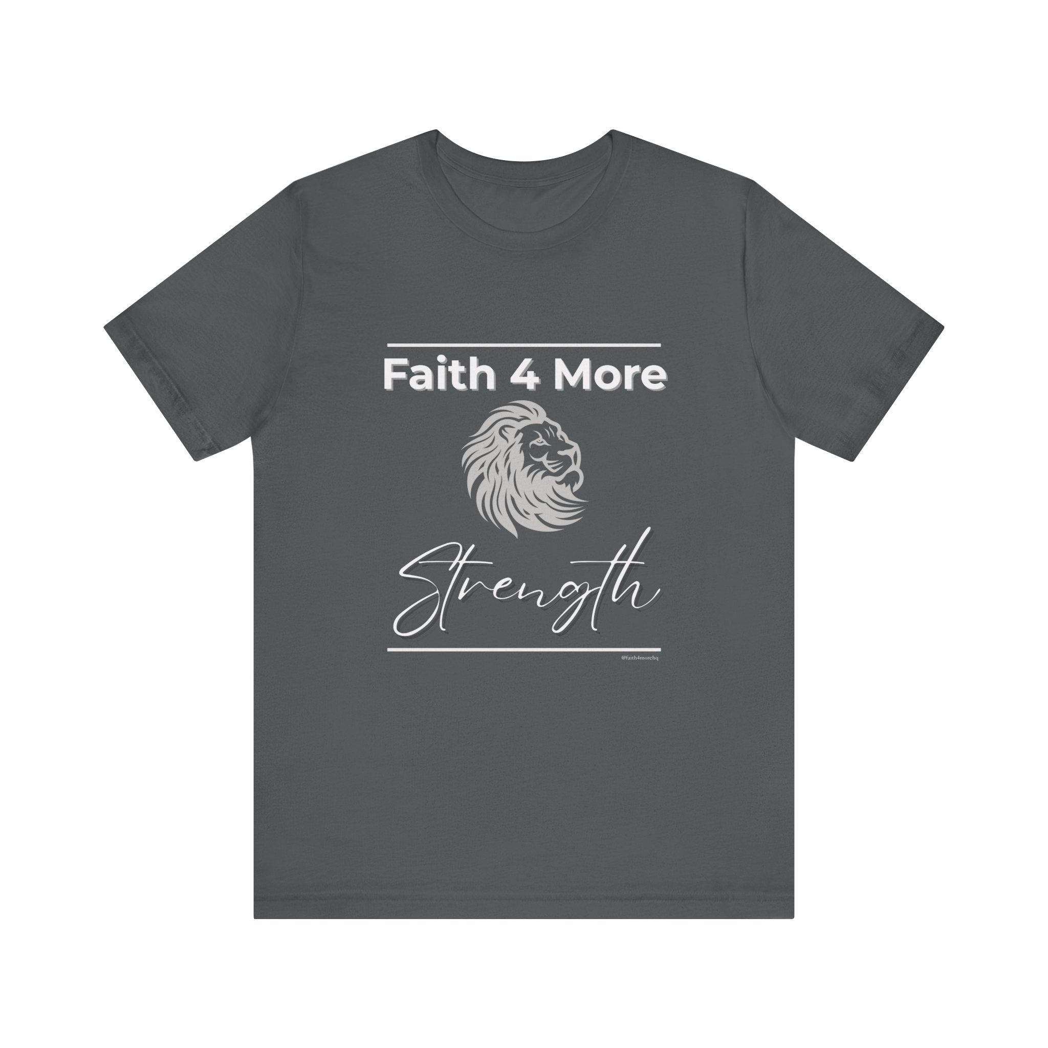 Faith 4 More Strength II — Unisex Jersey Tee Faith 4 More HQ