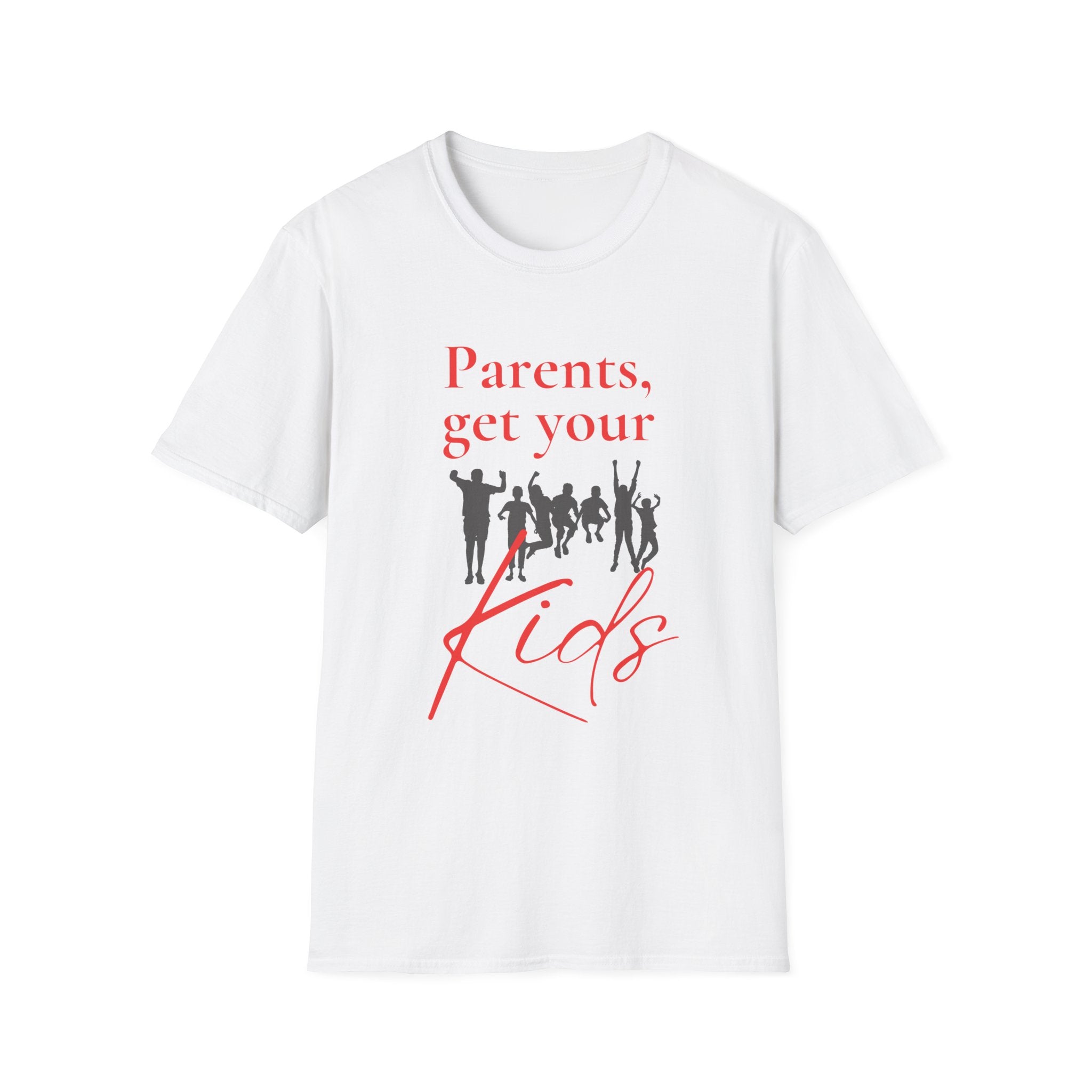 Parents Get Your Kids I — Unisex Softstyle T-Shirt  Faith 4 More HQ