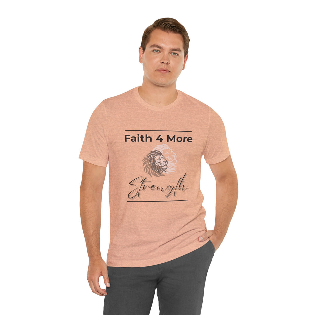 Faith 4 More Strength I — Unisex Jersey Tee  Faith 4 More HQ