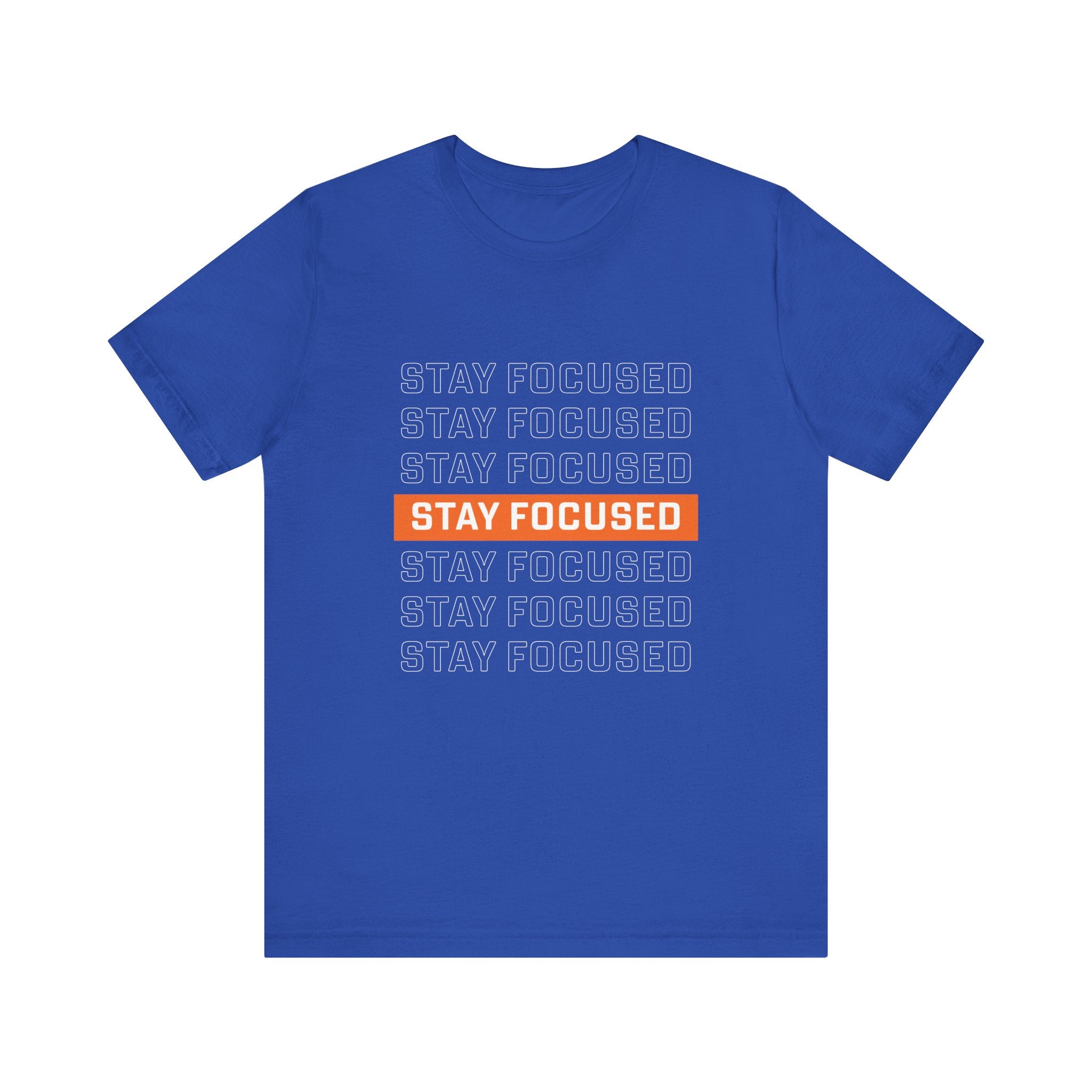 Stay Focused — Unisex Jersey Tee Faith 4 More HQ