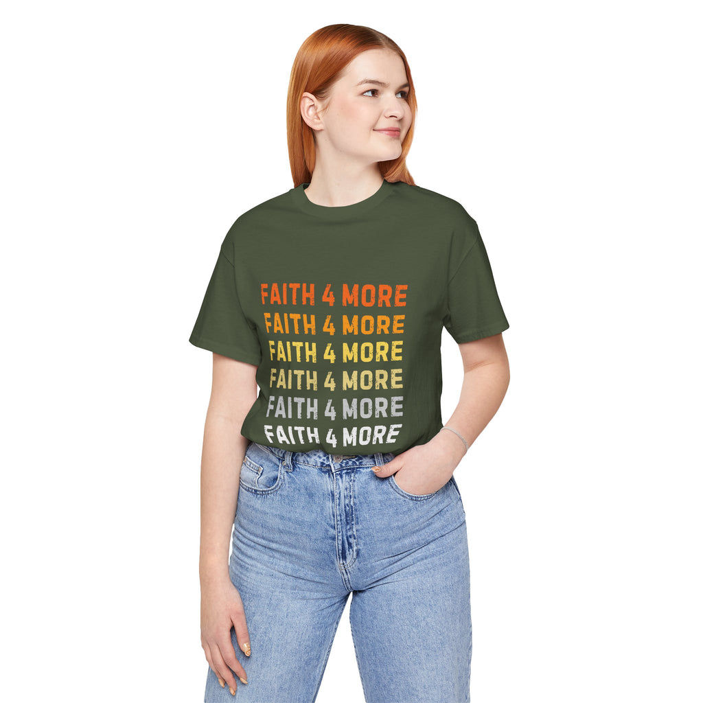 Faith 4 More — Unisex Jersey Tee  Faith 4 More HQ