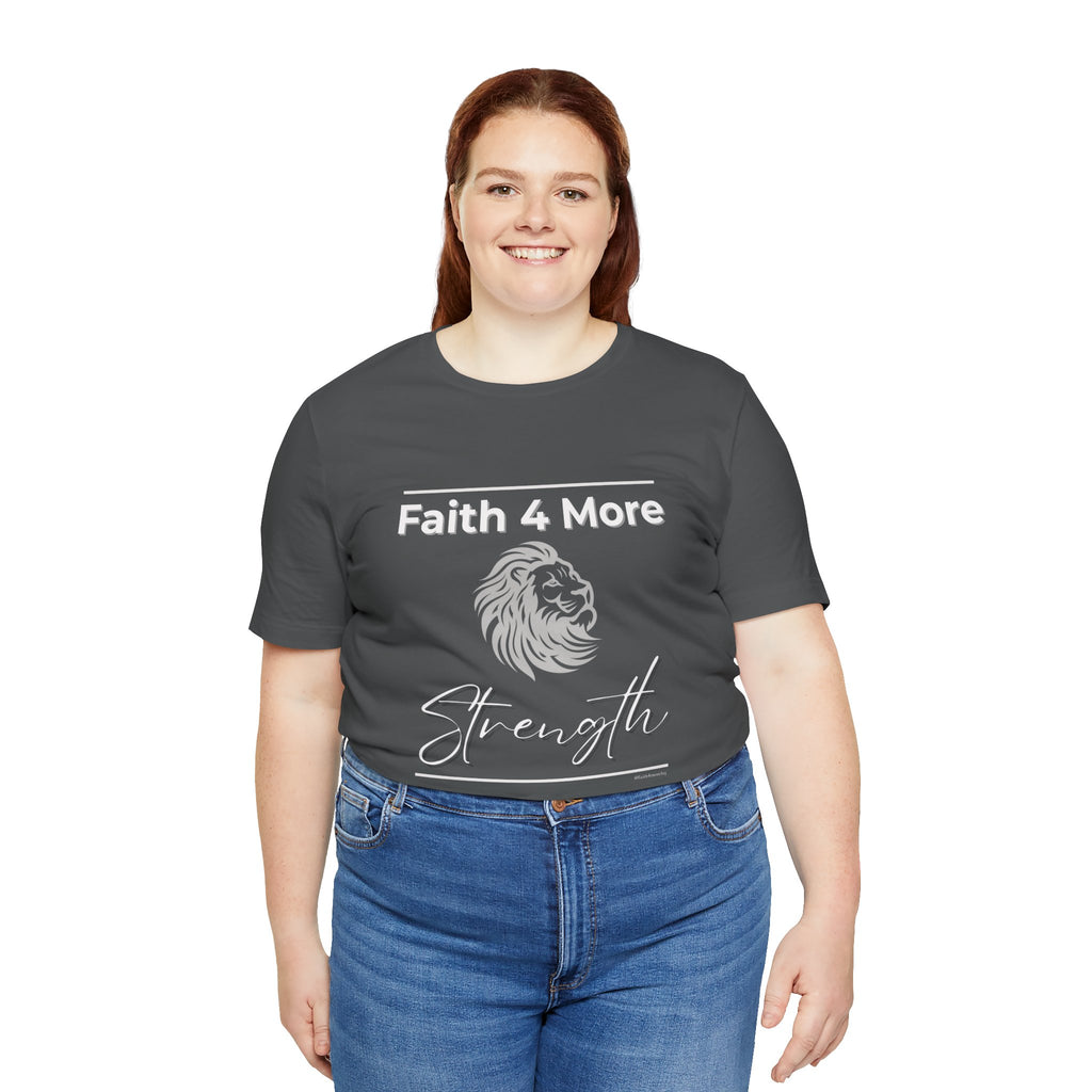Faith 4 More Strength II — Unisex Jersey Tee Faith 4 More HQ