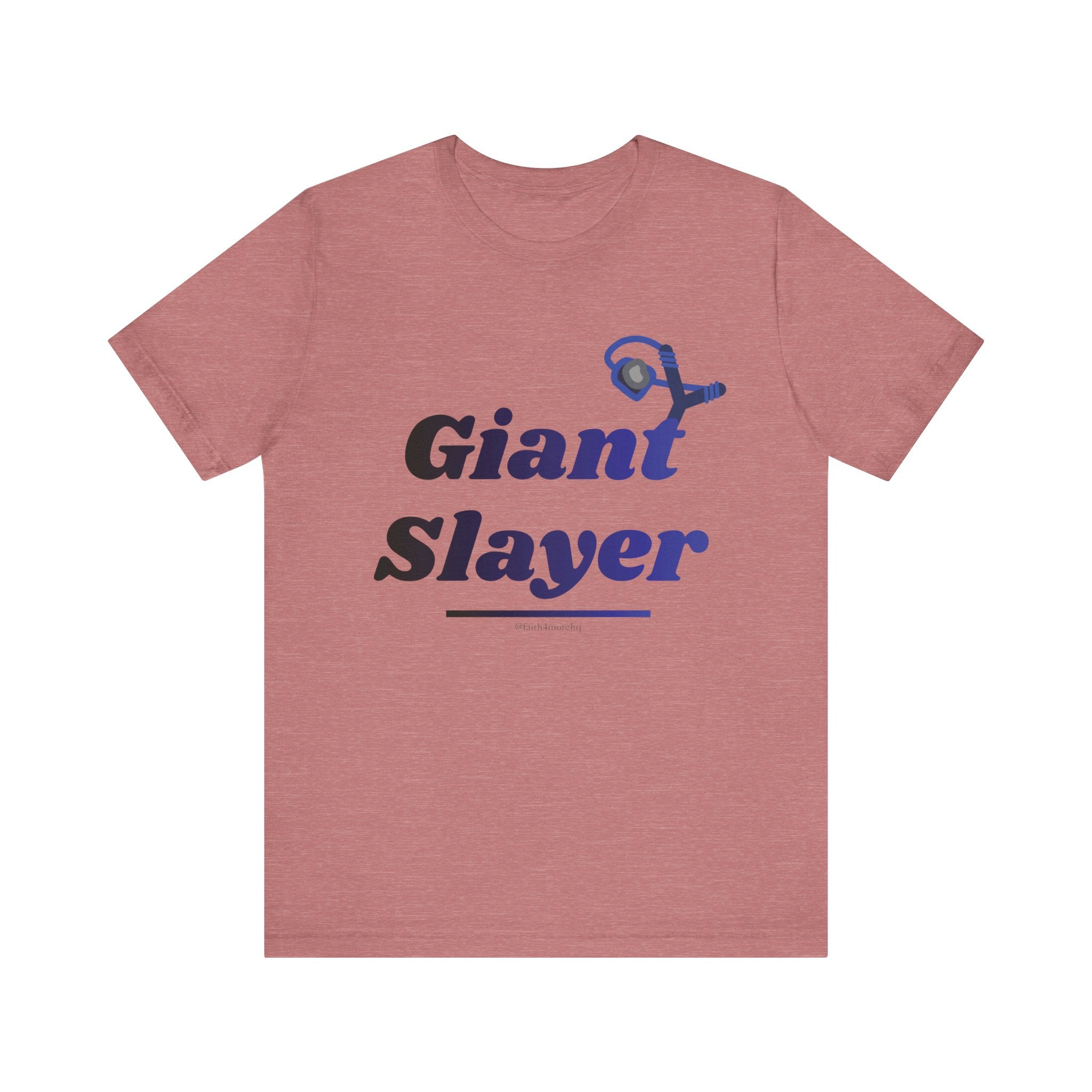 Giant Slayer II — Unisex Jersey Tee Faith 4 More HQ