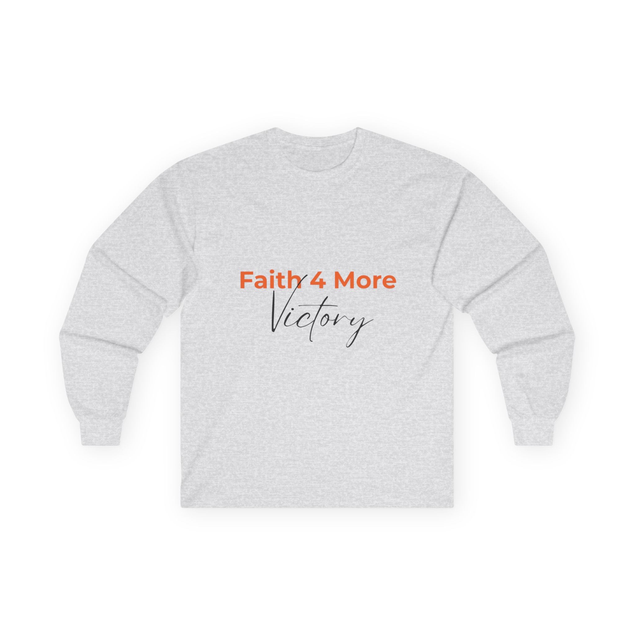 Faith 4 More Victory - Unisex Ultra Cotton Long Sleeve Tee Faith 4 More HQ