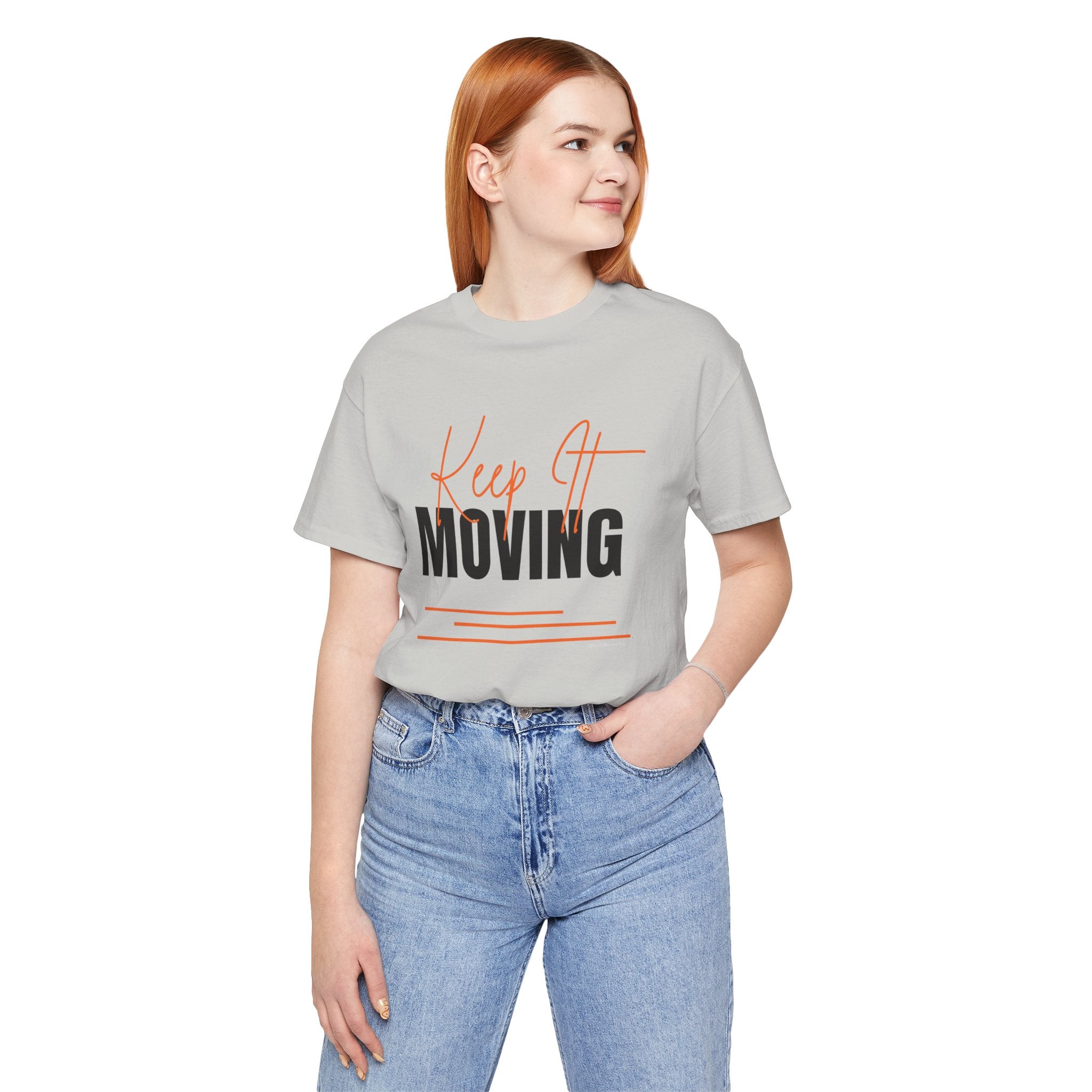 Keep It Moving — Unisex Jersey Tee  Faith 4 More HQ