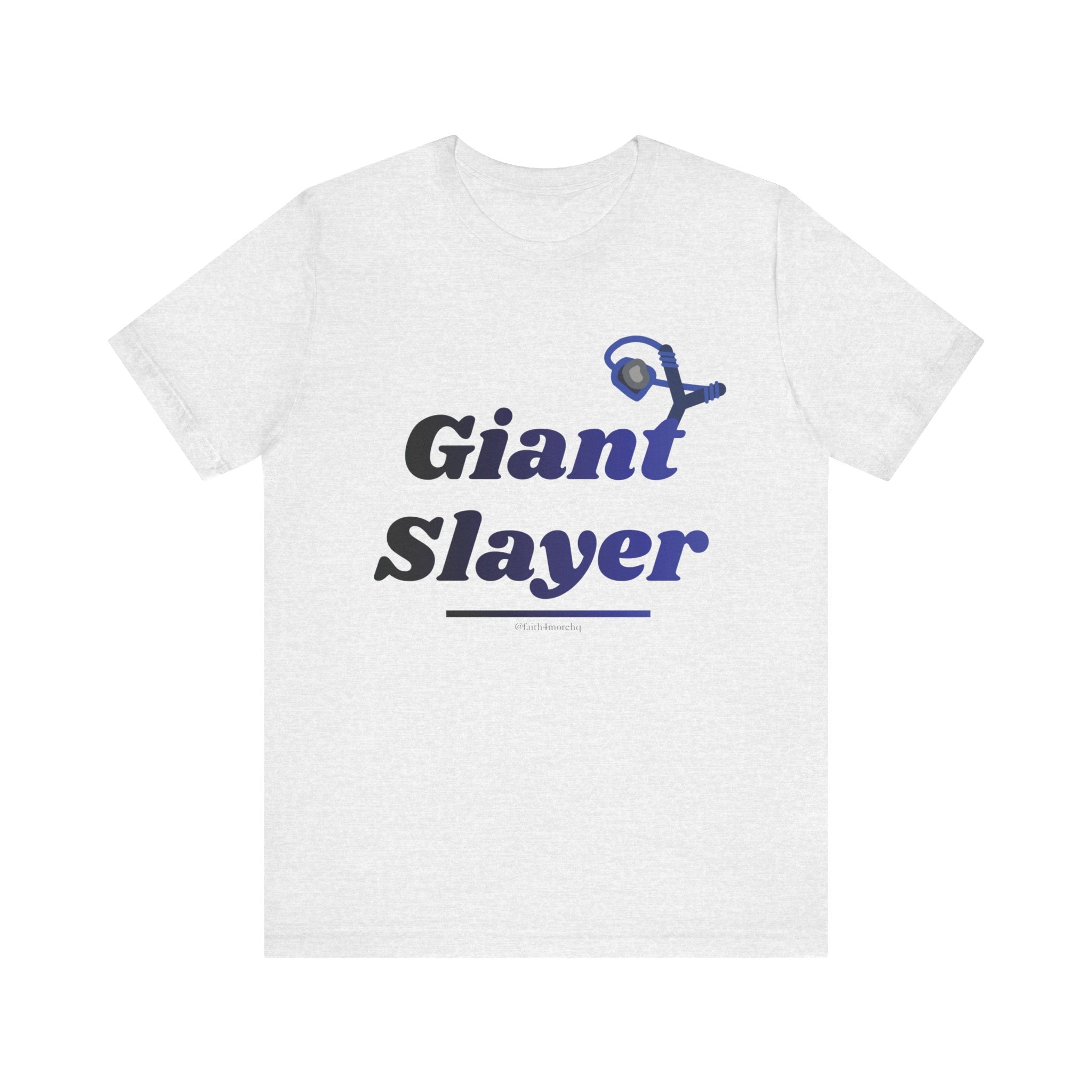 Giant Slayer II — Unisex Jersey Tee Faith 4 More HQ