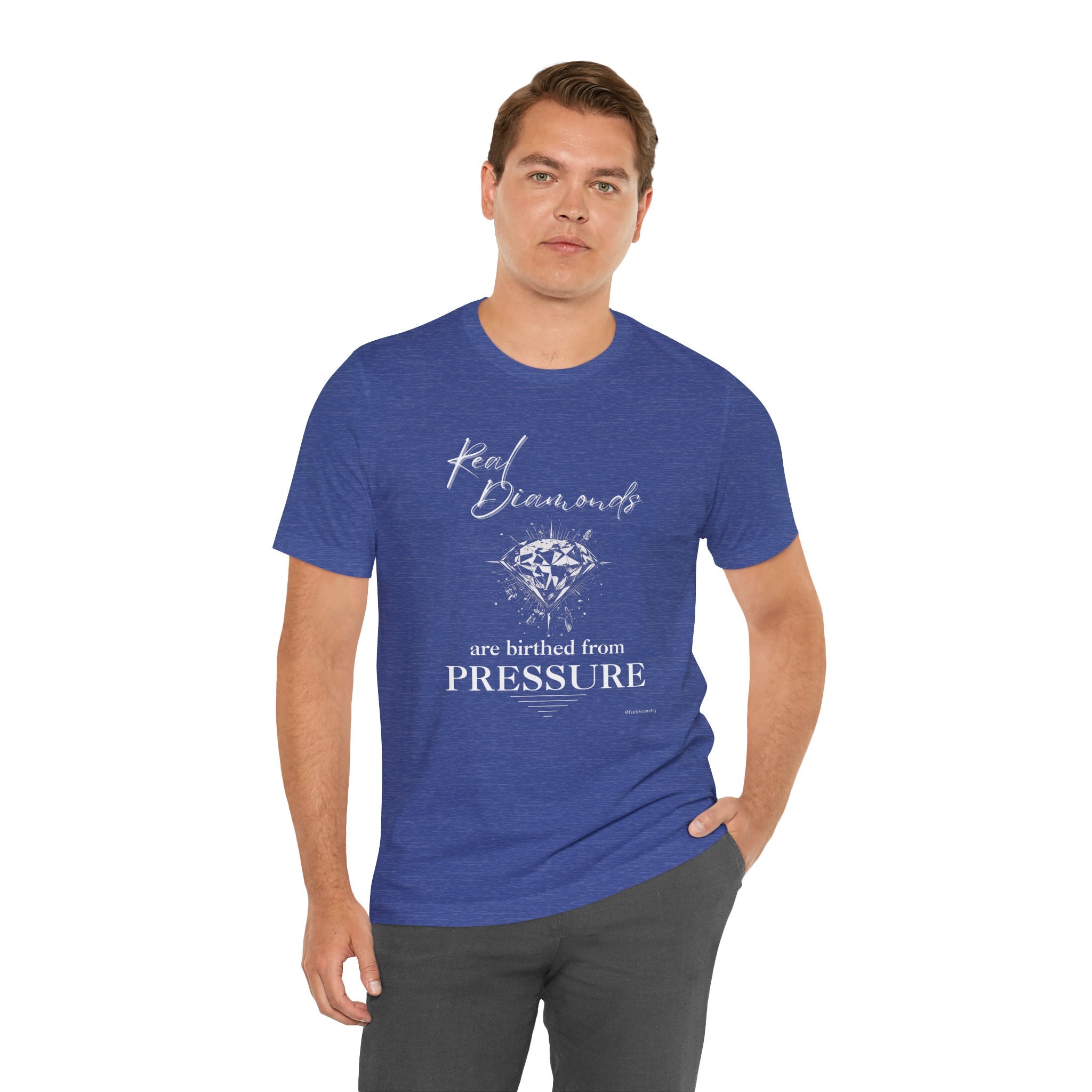 Real Diamonds are birthed from PRESSURE II — Unisex Jersey Tee  Faith 4 More HQ