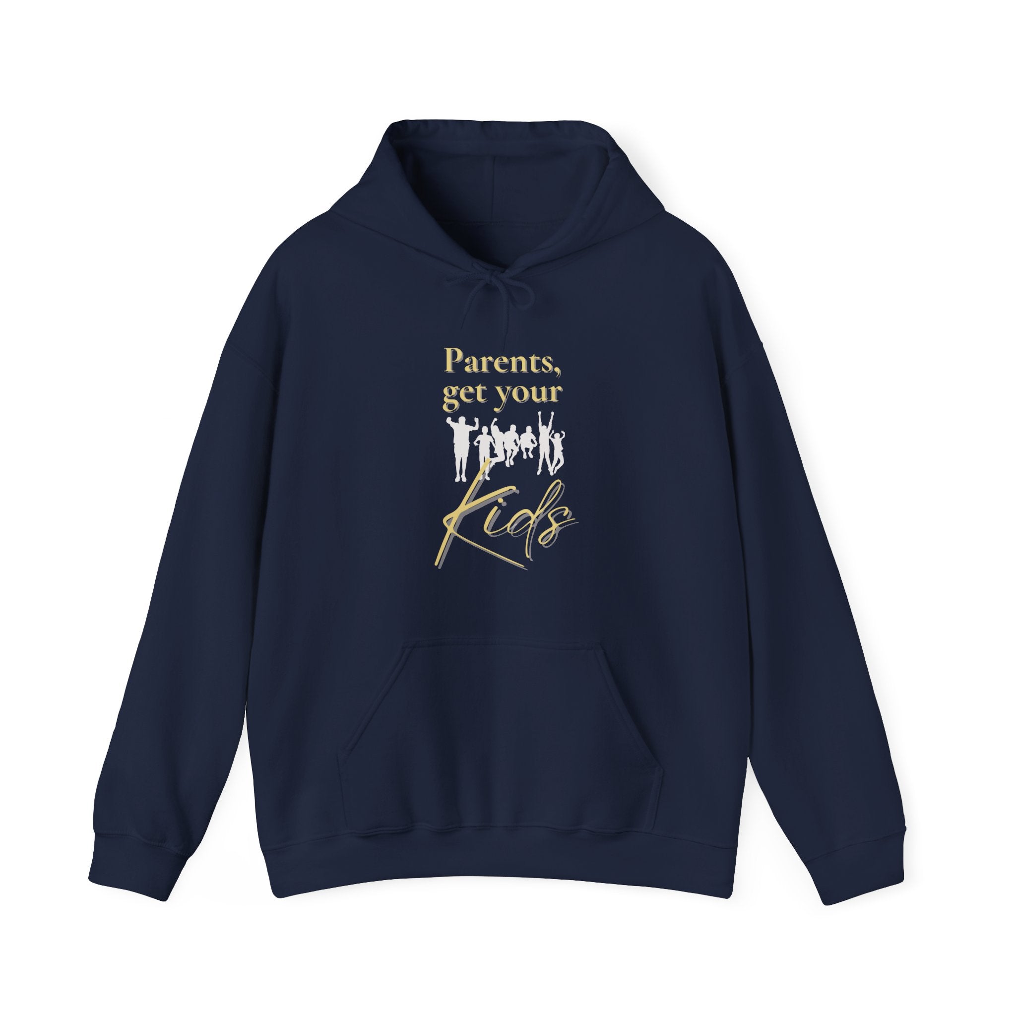 Parents Get Your Kids II — Unisex Hooded Sweatshirt Faith 4 More HQ