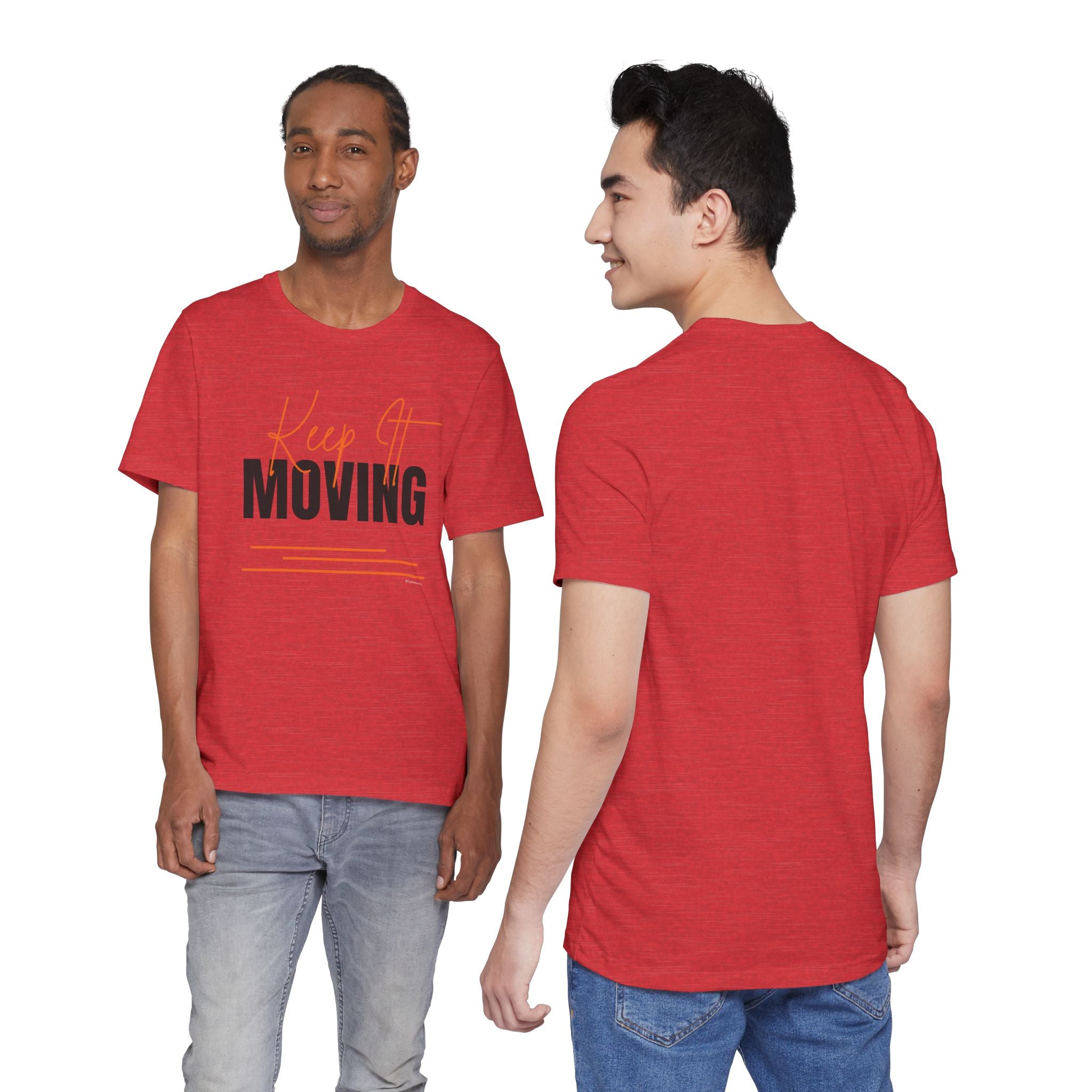 Keep It Moving — Unisex Jersey Tee  Faith 4 More HQ