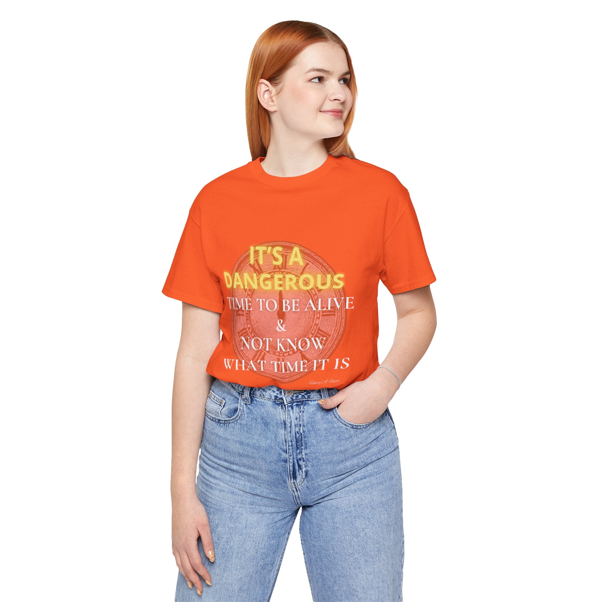 It's a dangerous time — Unisex Jersey Tee Faith 4 More HQ