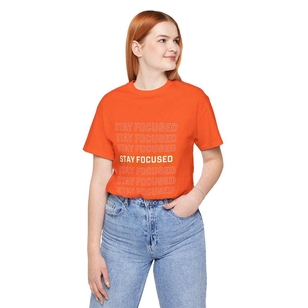 Stay Focused — Unisex Jersey Tee Faith 4 More HQ