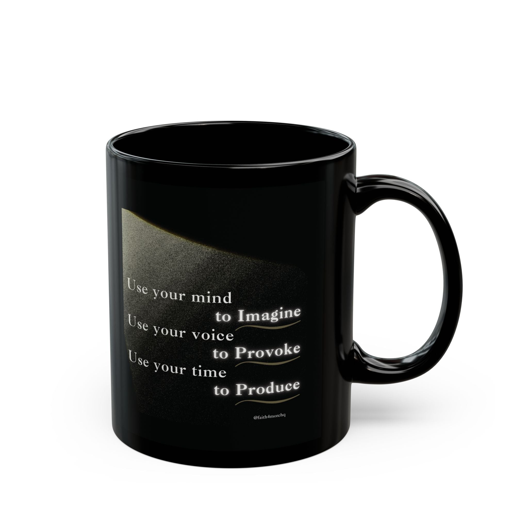 Imagine, Provoke, Produce — 11oz, 15oz Black Mug Faith 4 More HQ