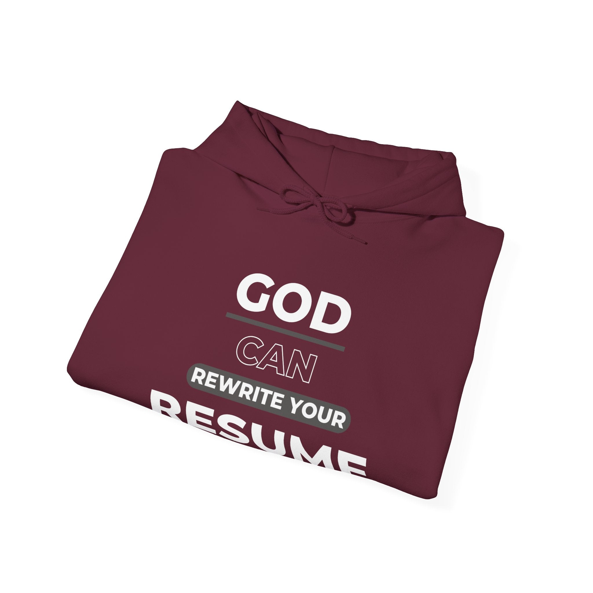 God can rewrite your resume — Unisex Hooded Sweatshirt Faith 4 More HQ