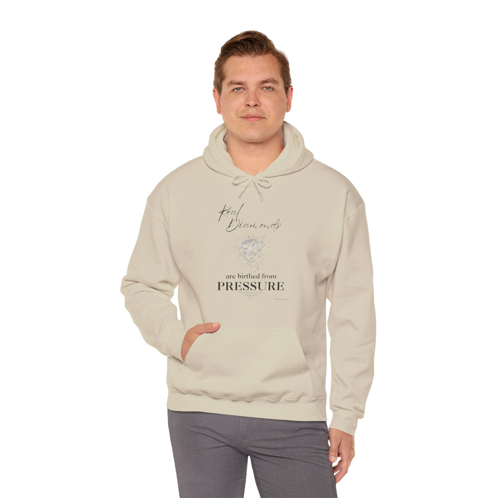 Real Diamonds are birthed from PRESSURE II — Unisex Hooded Sweatshirt Faith 4 More HQ