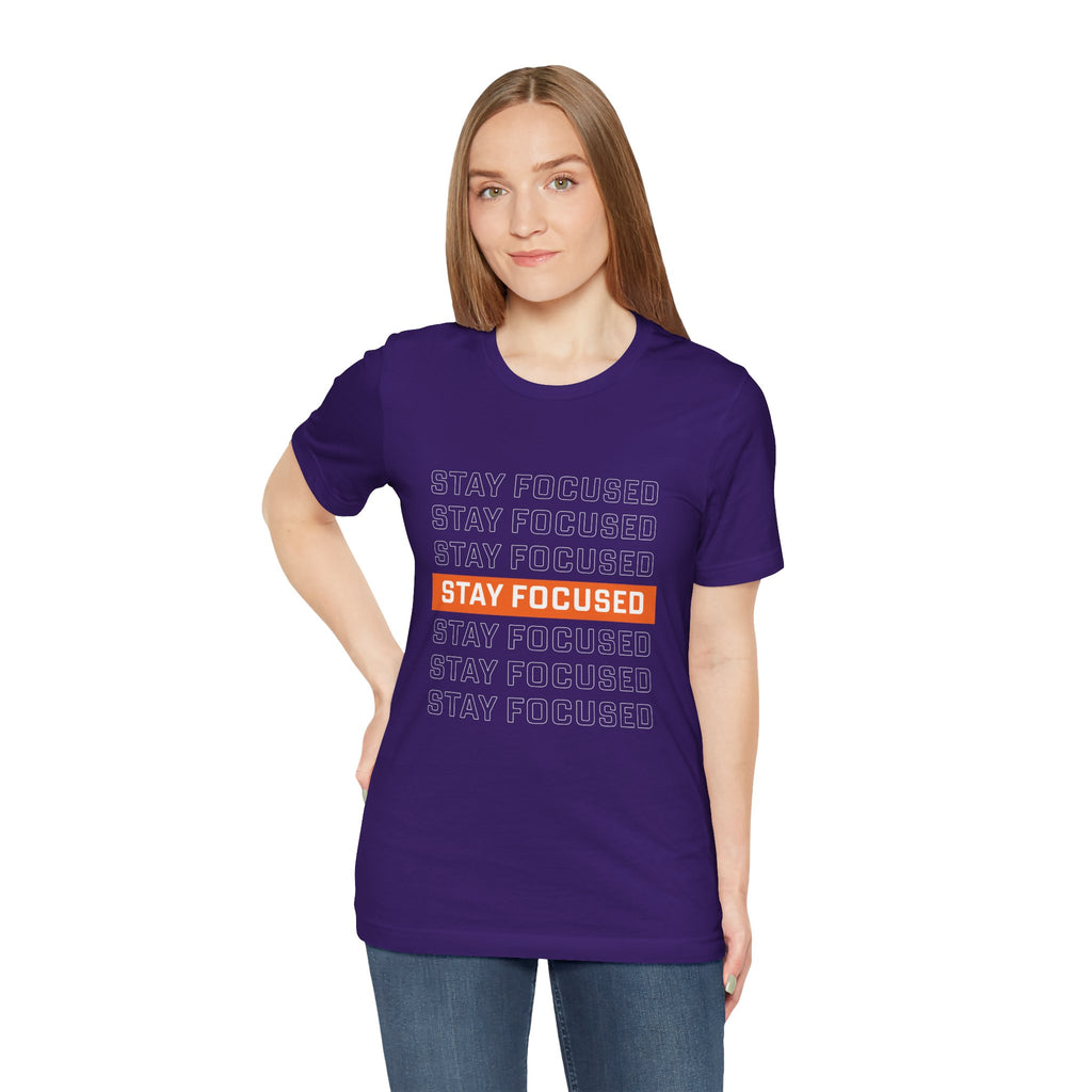 Stay Focused — Unisex Jersey Tee Faith 4 More HQ