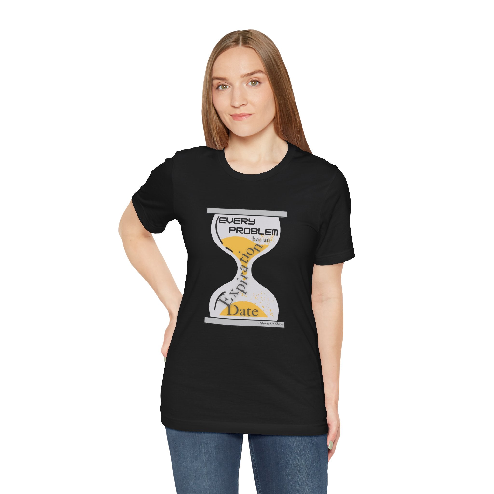 Every Problem has an Expiration Date — Unisex Jersey Tee  Faith 4 More HQ
